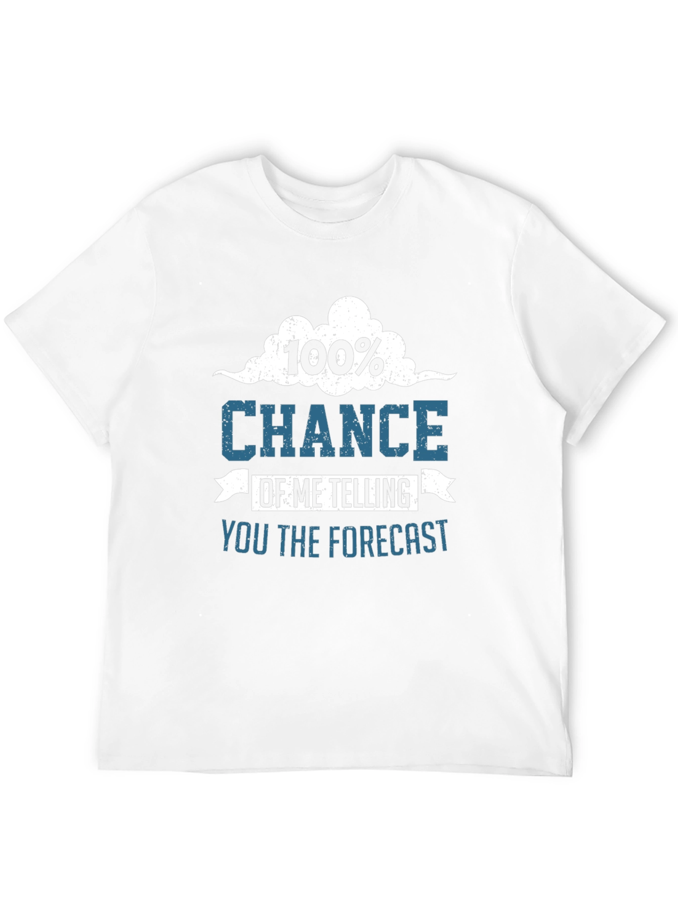 Black Funny Weather Forecast T-Shirt - 100% Chance view 12