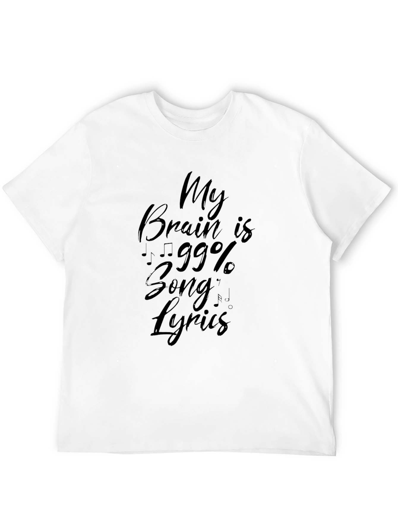 Black Funny Music Lover T-Shirt - 99% Song Lyrics Tee view 12