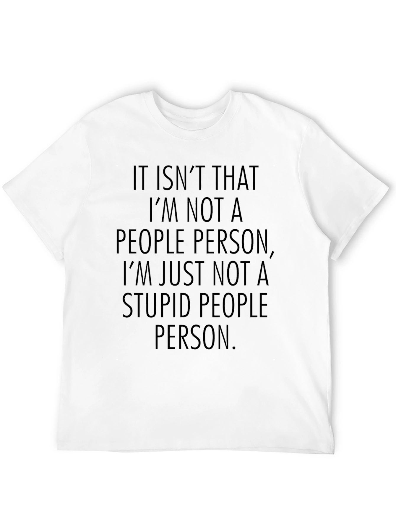 Black Not a Stupid People Person T-Shirt view 12