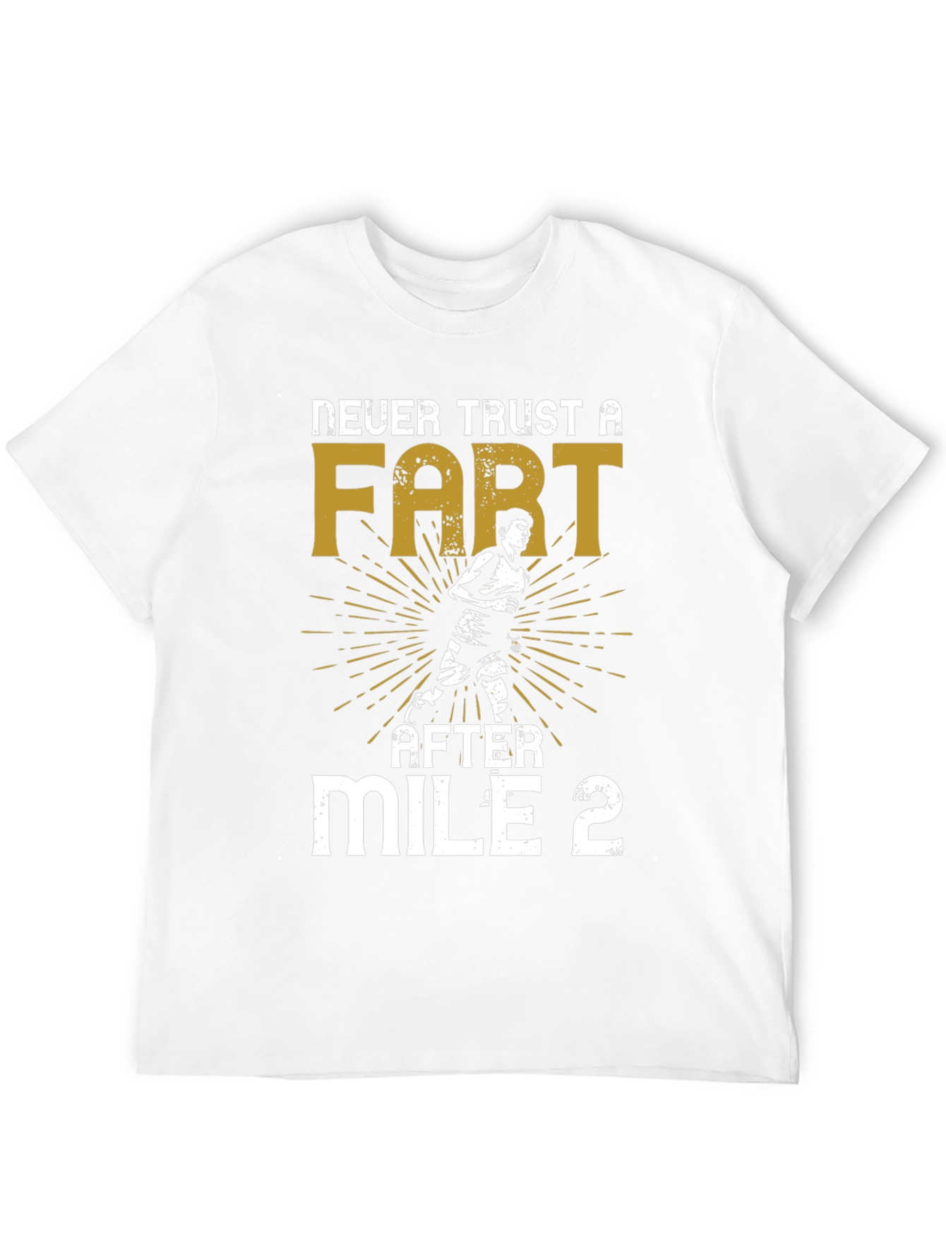 Black Never Trust a Fart After Mile 2 Graphic T-Shirt view 12