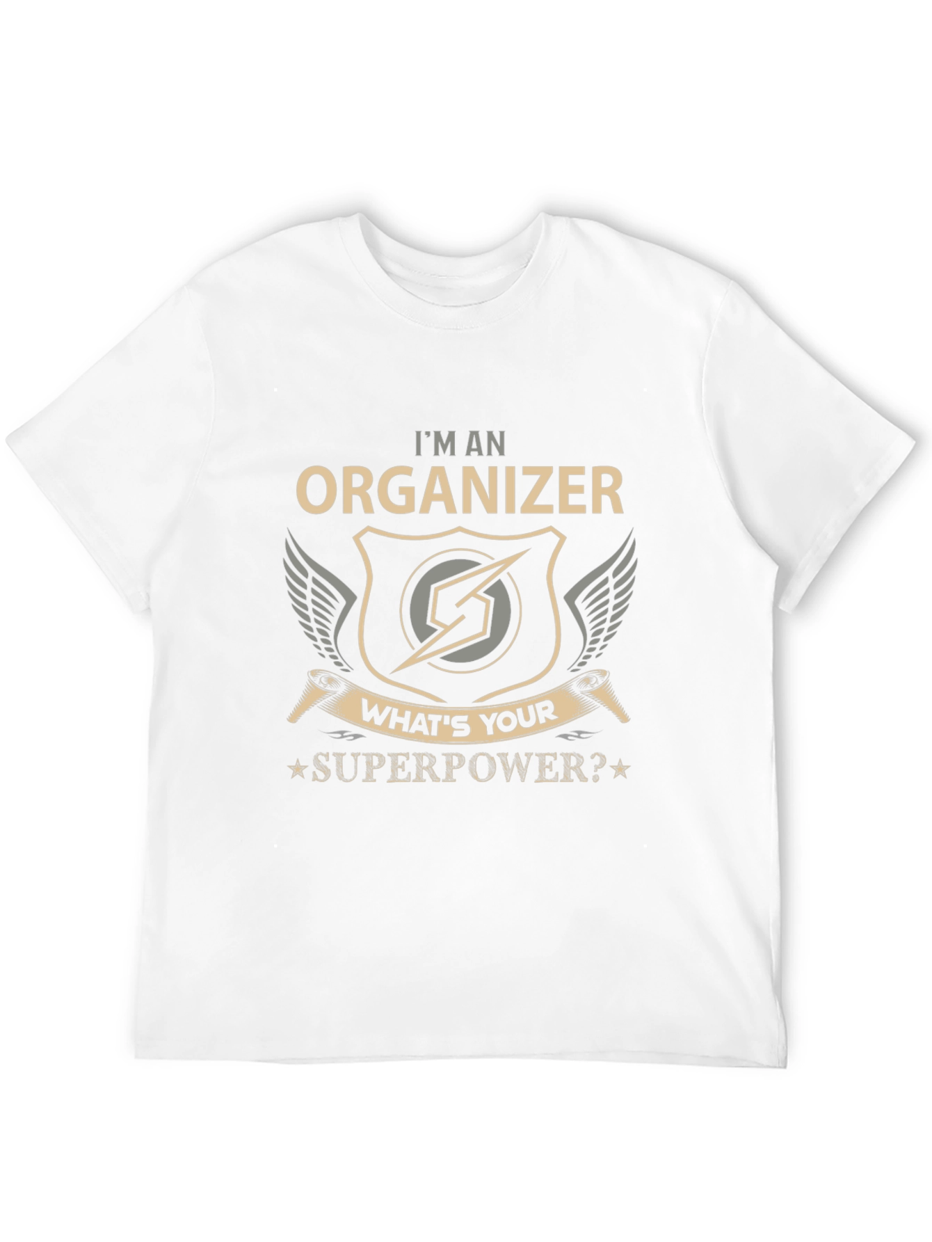 Black I'm An Organizer, What's Your Superpower T-Shirt view 12