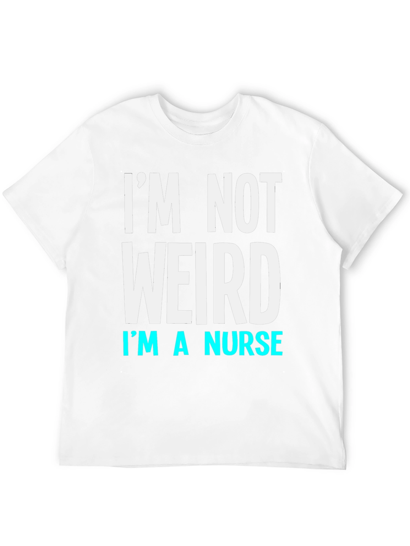 Black I'm Not Weird I'm a Nurse T-Shirt view 12