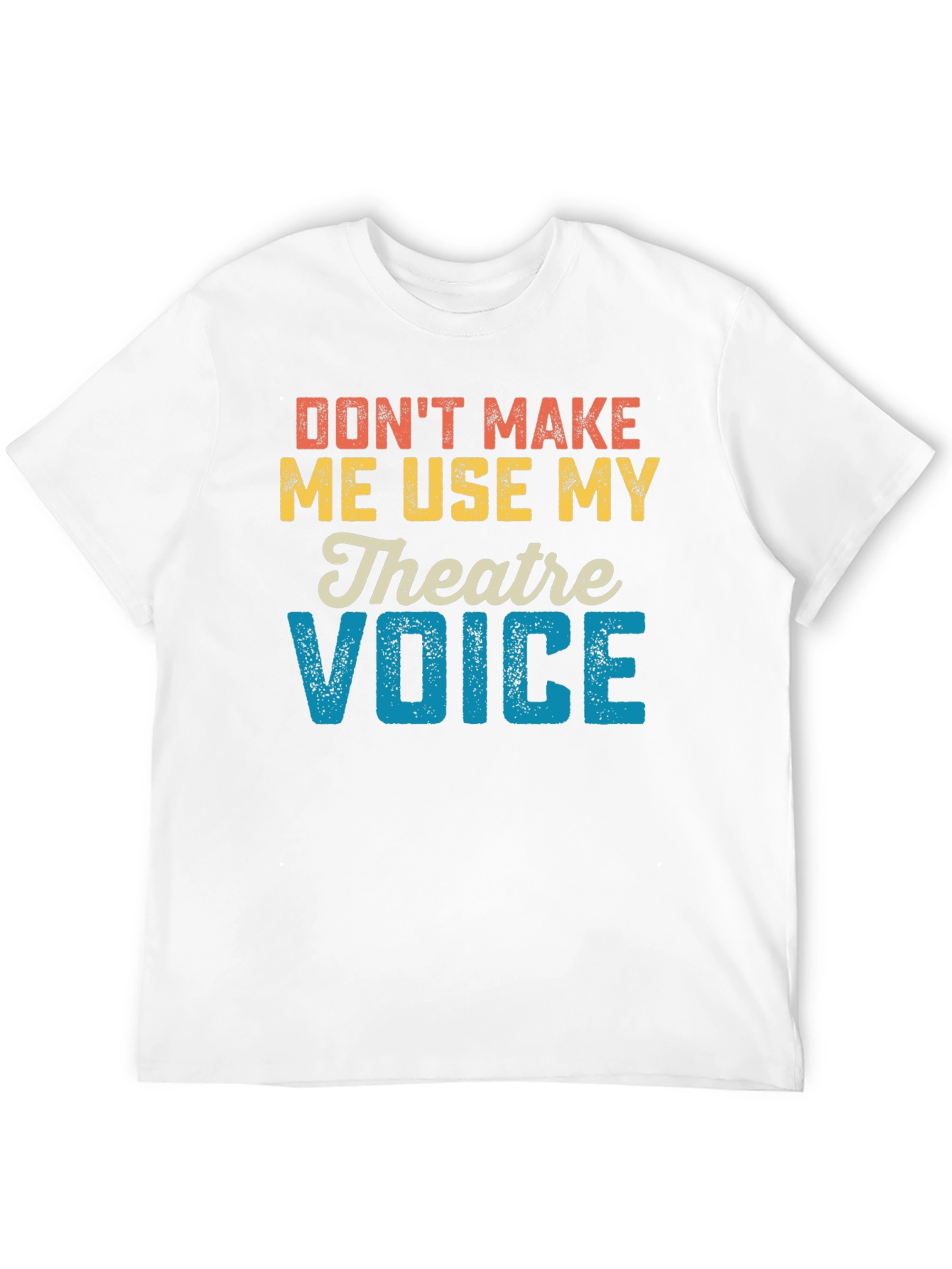 Black Don't Make Me Use My Theatre Voice T-Shirt view 12