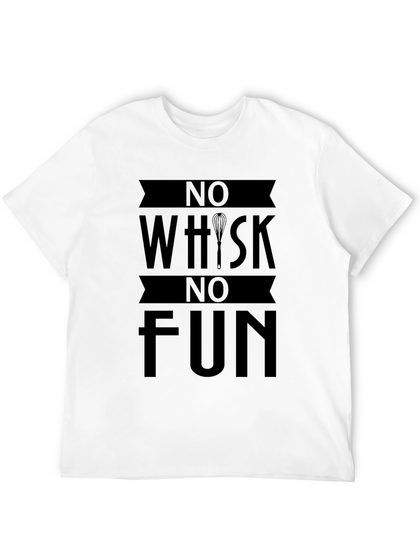 Black No Whisk No Fun Graphic Tee - Cooking Humor Shirt view 12