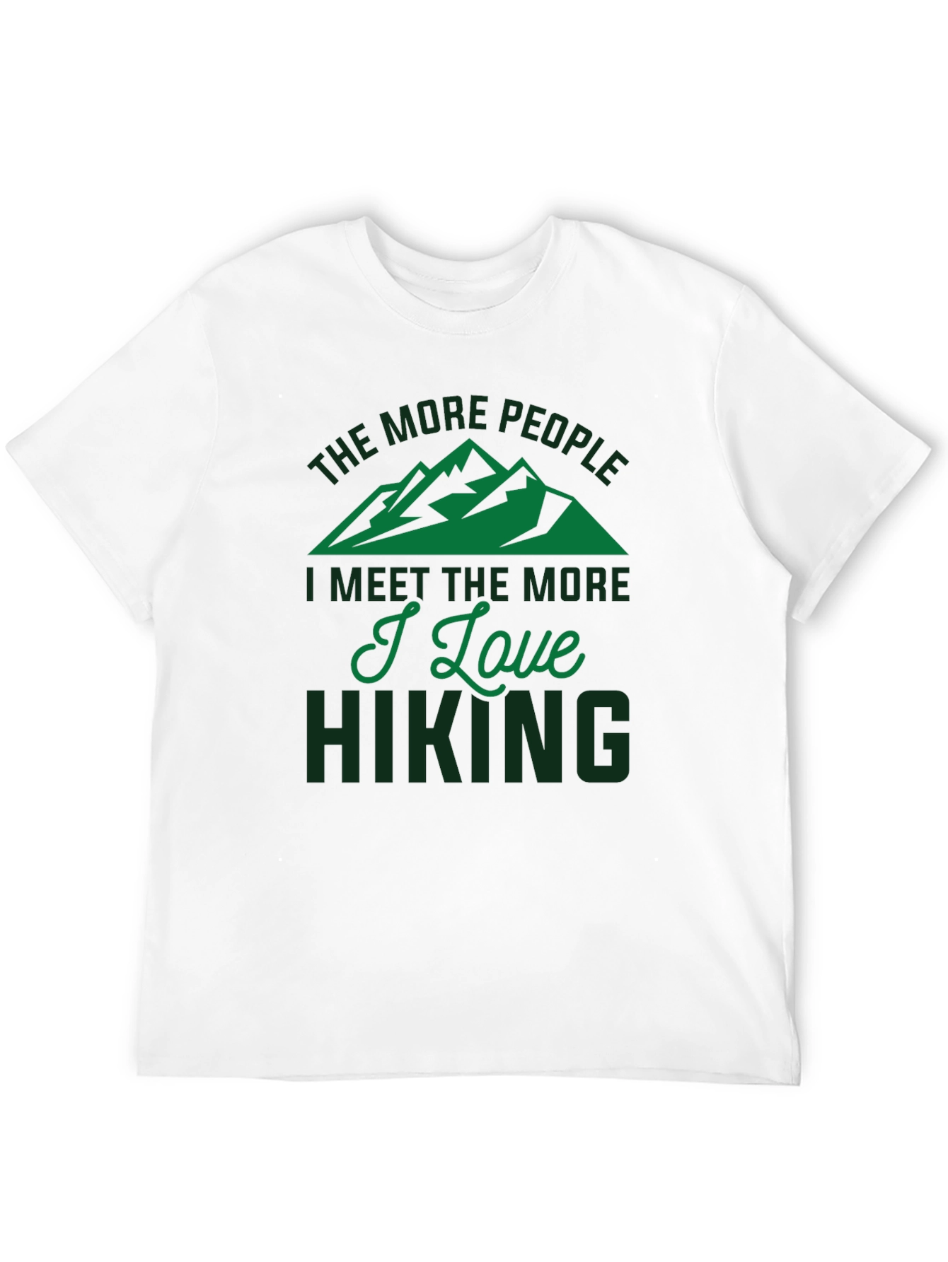 Black Hiking Lover T-Shirt - The More People I Meet view 12
