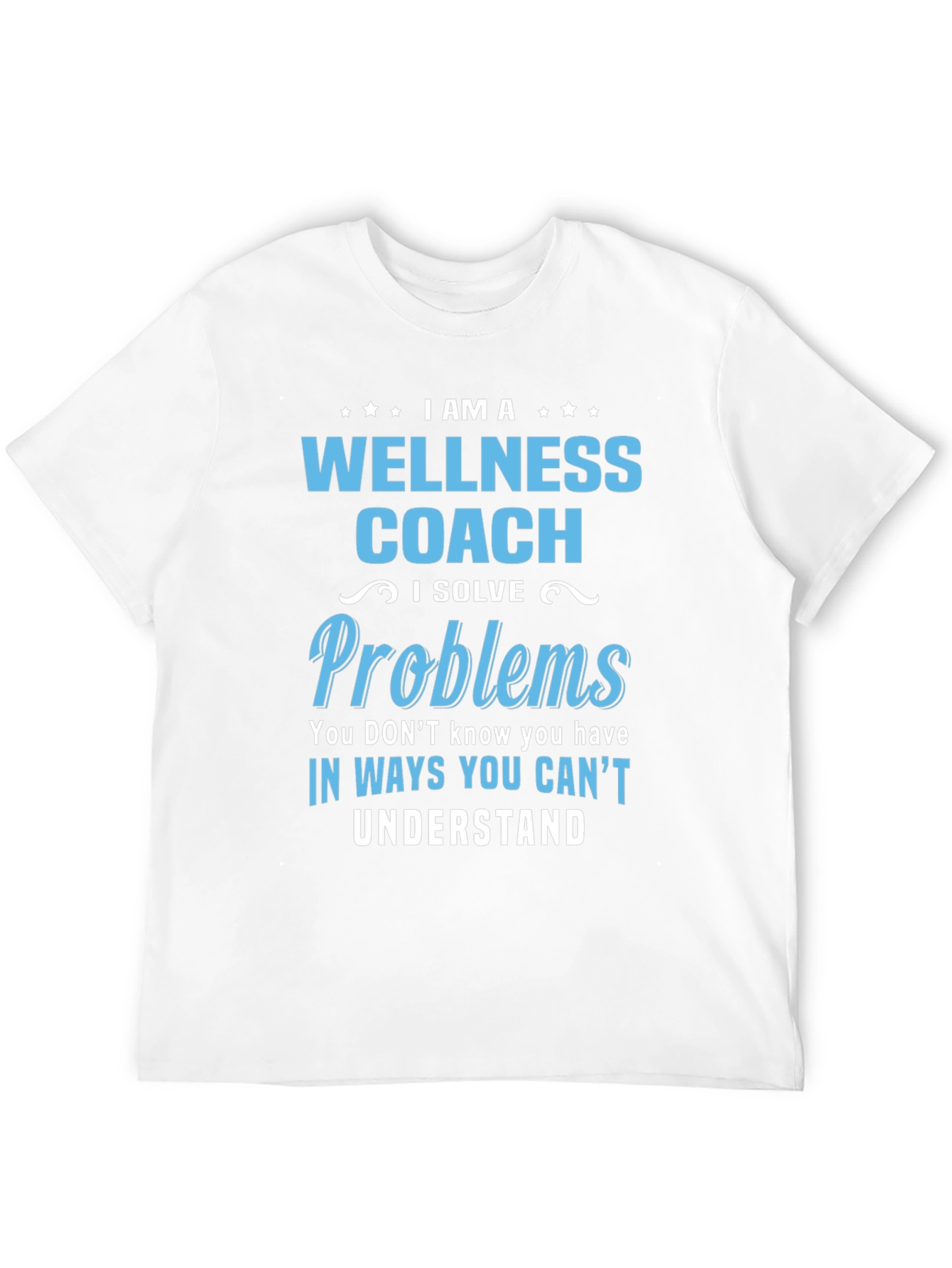 Black Wellness Coach T-Shirt - Solve Problems You Don't Know view 12