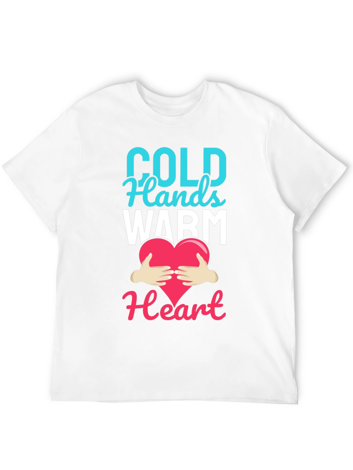 Black Cold Hands Warm Heart Graphic T-Shirt view 12