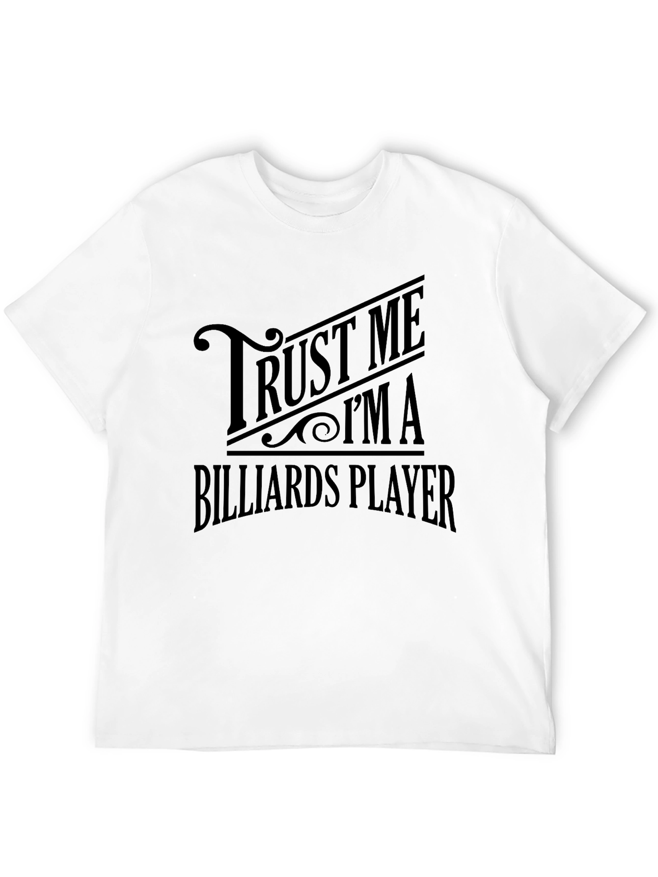 Black Trust Me I'm A Billiards Player Men's Black T-Shirt view 12