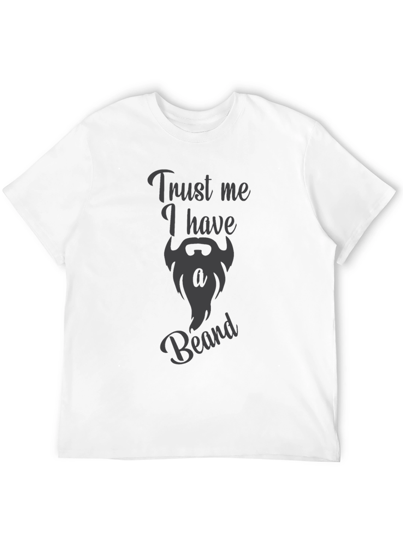 Black Trust Me I Have A Beard Funny Graphic Tee view 12