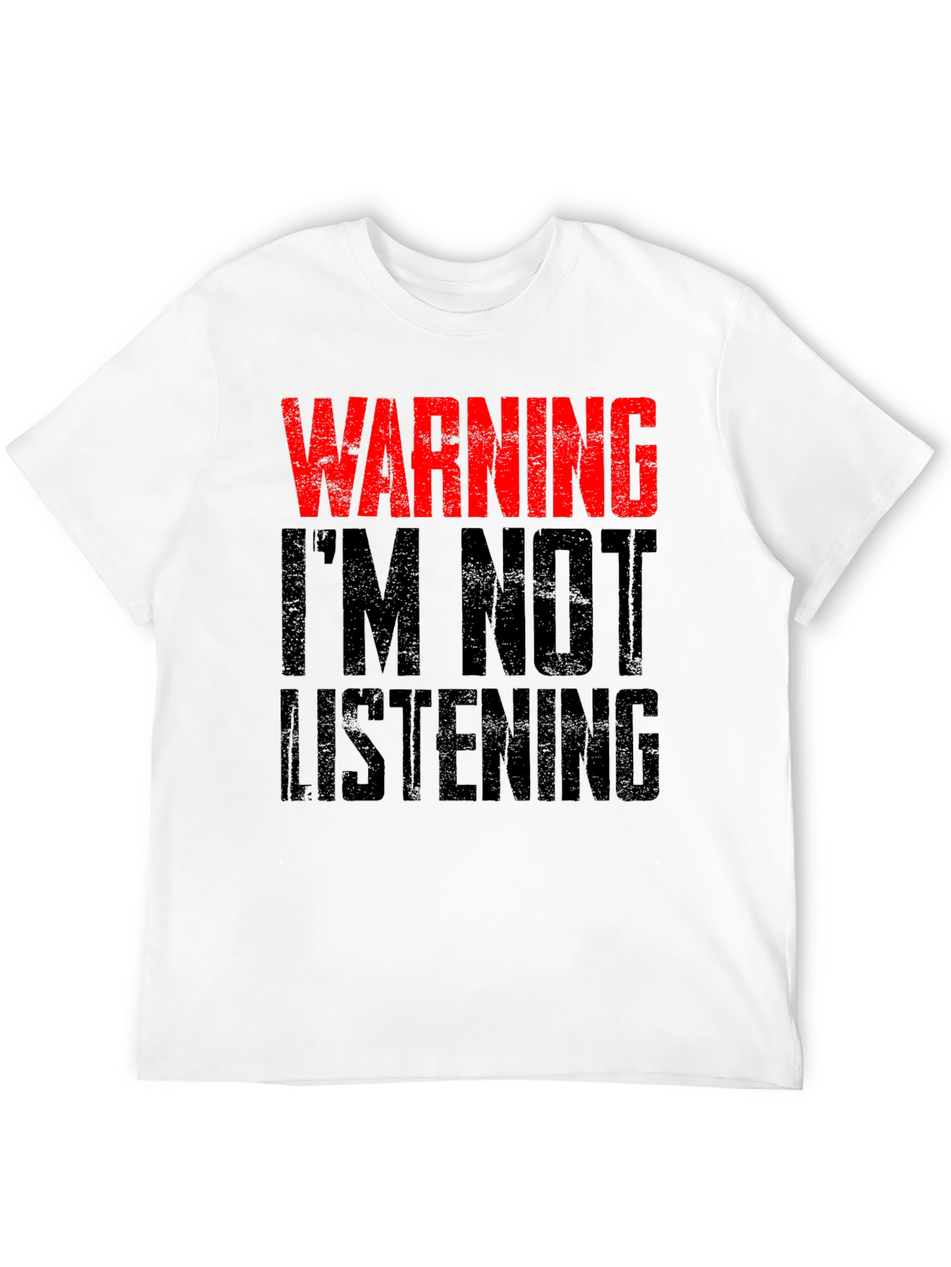 Black Warning I'm Not Listening T-Shirt view 12