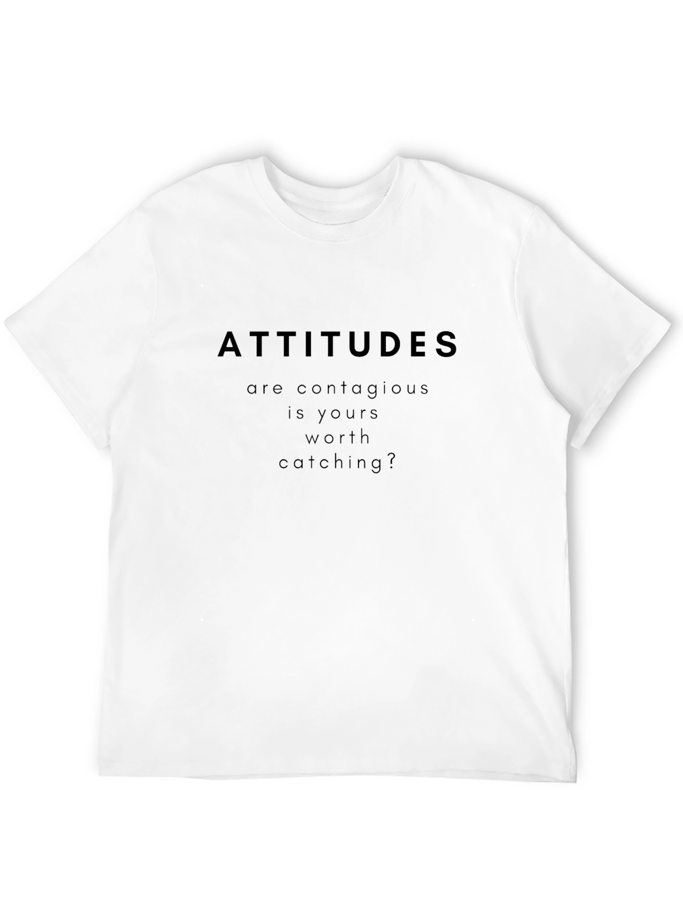 Black Attitude is Contagious T-Shirt - Black view 12