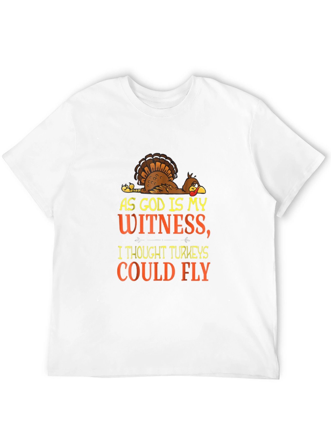 Black Funny Turkey T-Shirt: As God Is My Witness view 12
