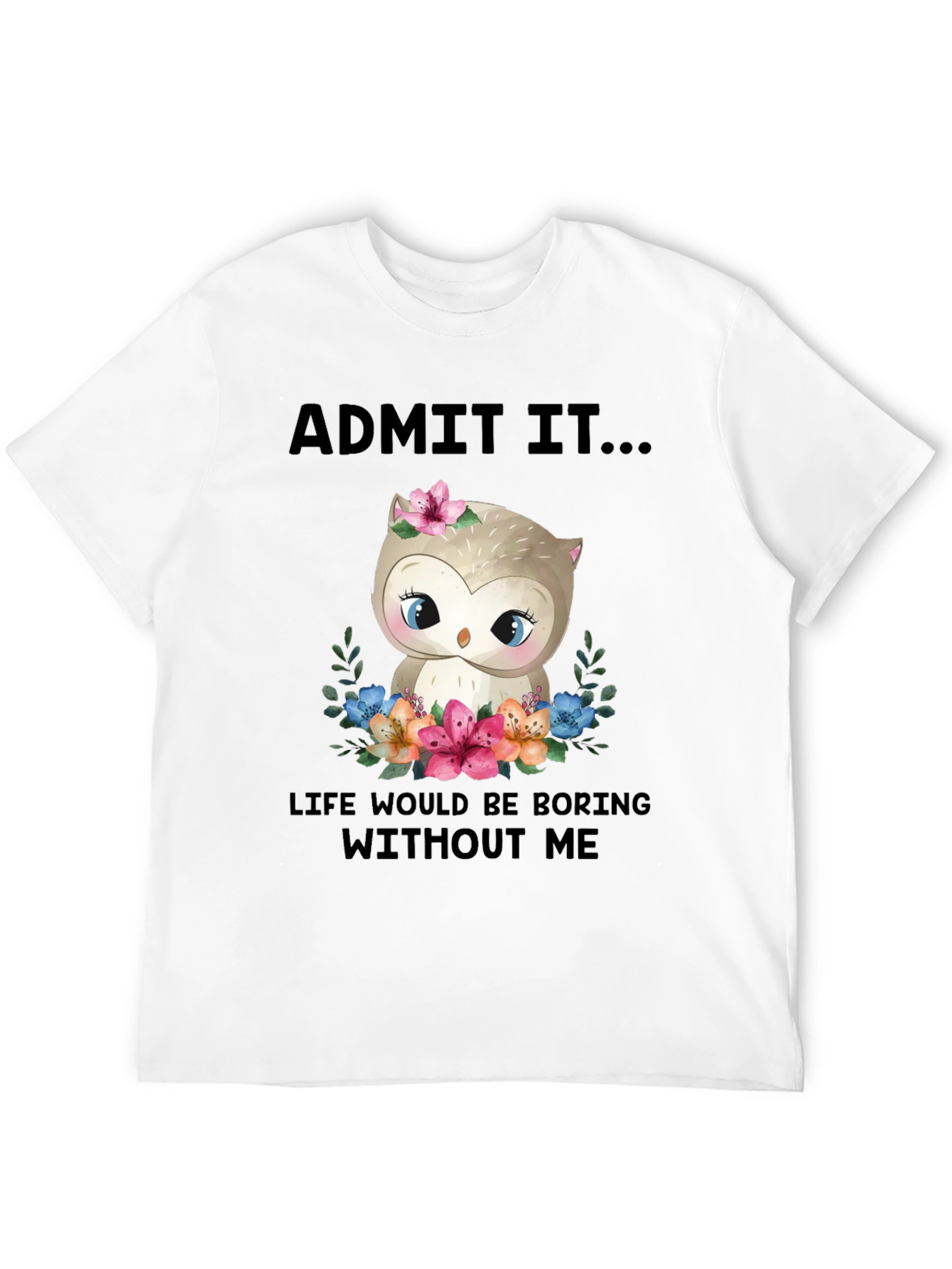 Black Cute Owl Graphic Tee - "Admit It..." view 12