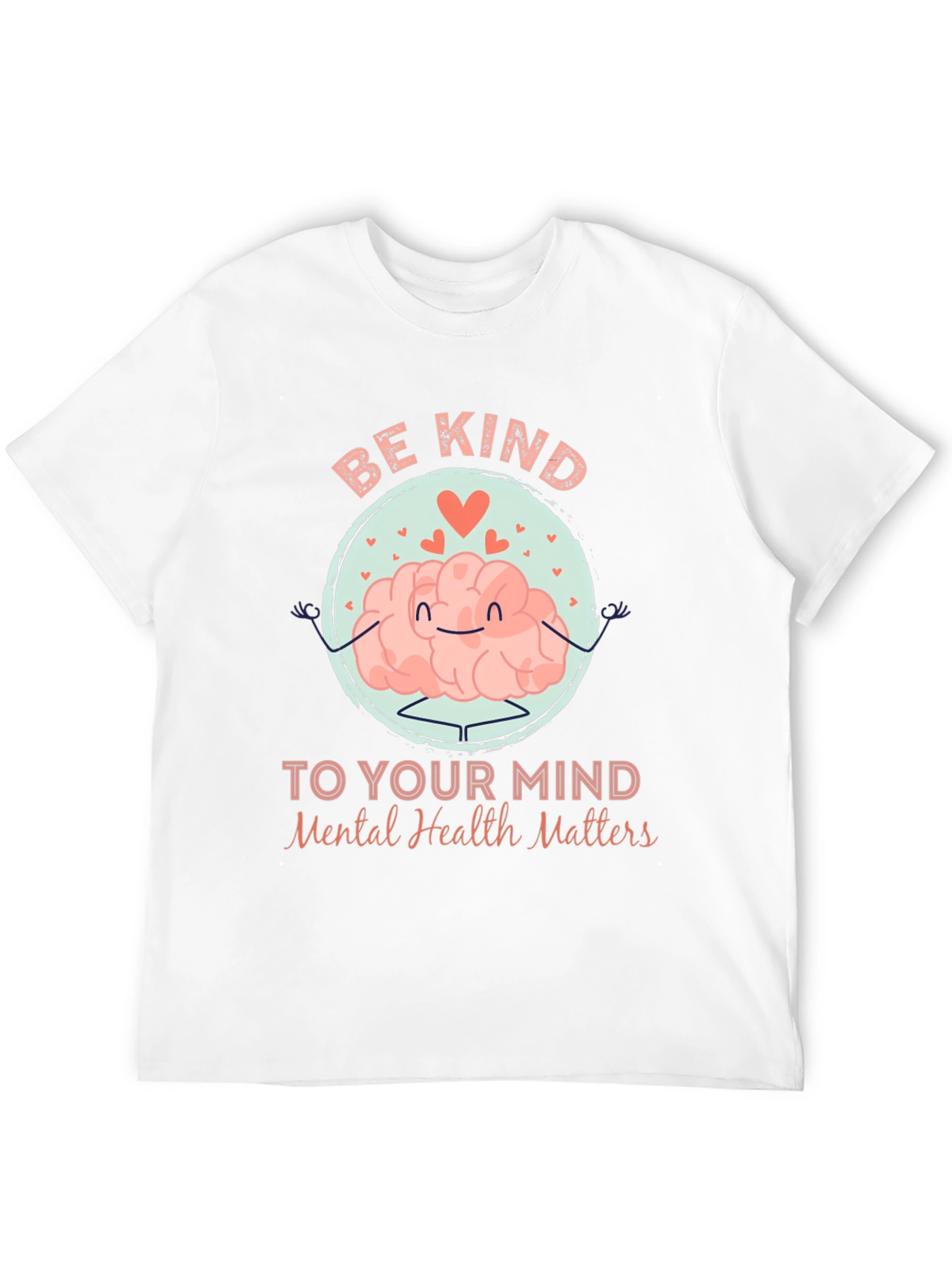 Black Be Kind to Your Mind T-Shirt - Mental Health Matters view 12