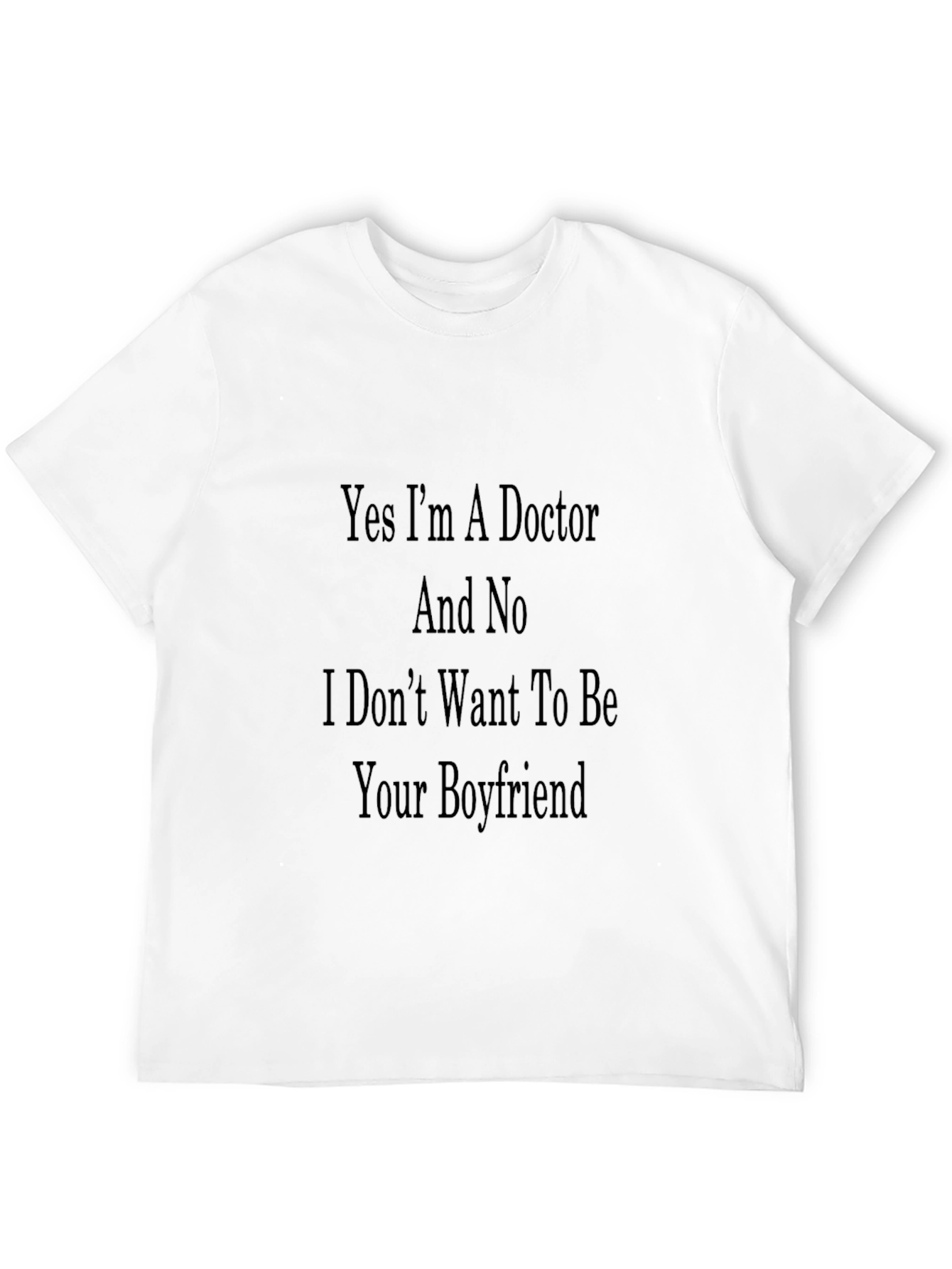 Black Doctor Boyfriend Funny Sarcastic T-Shirt view 12