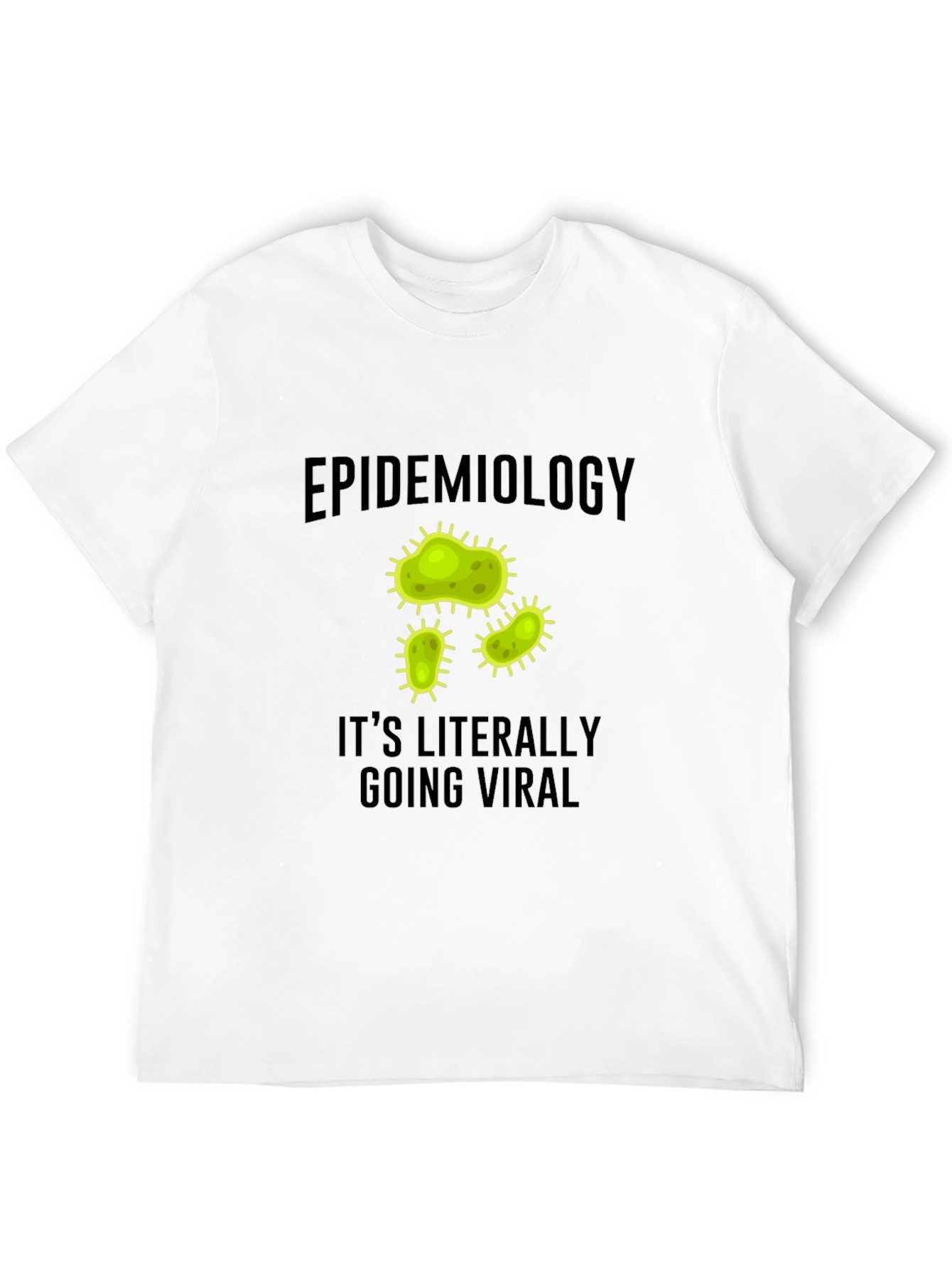 Epidemiology Viral T-Shirt - Funny Science Tee - 12