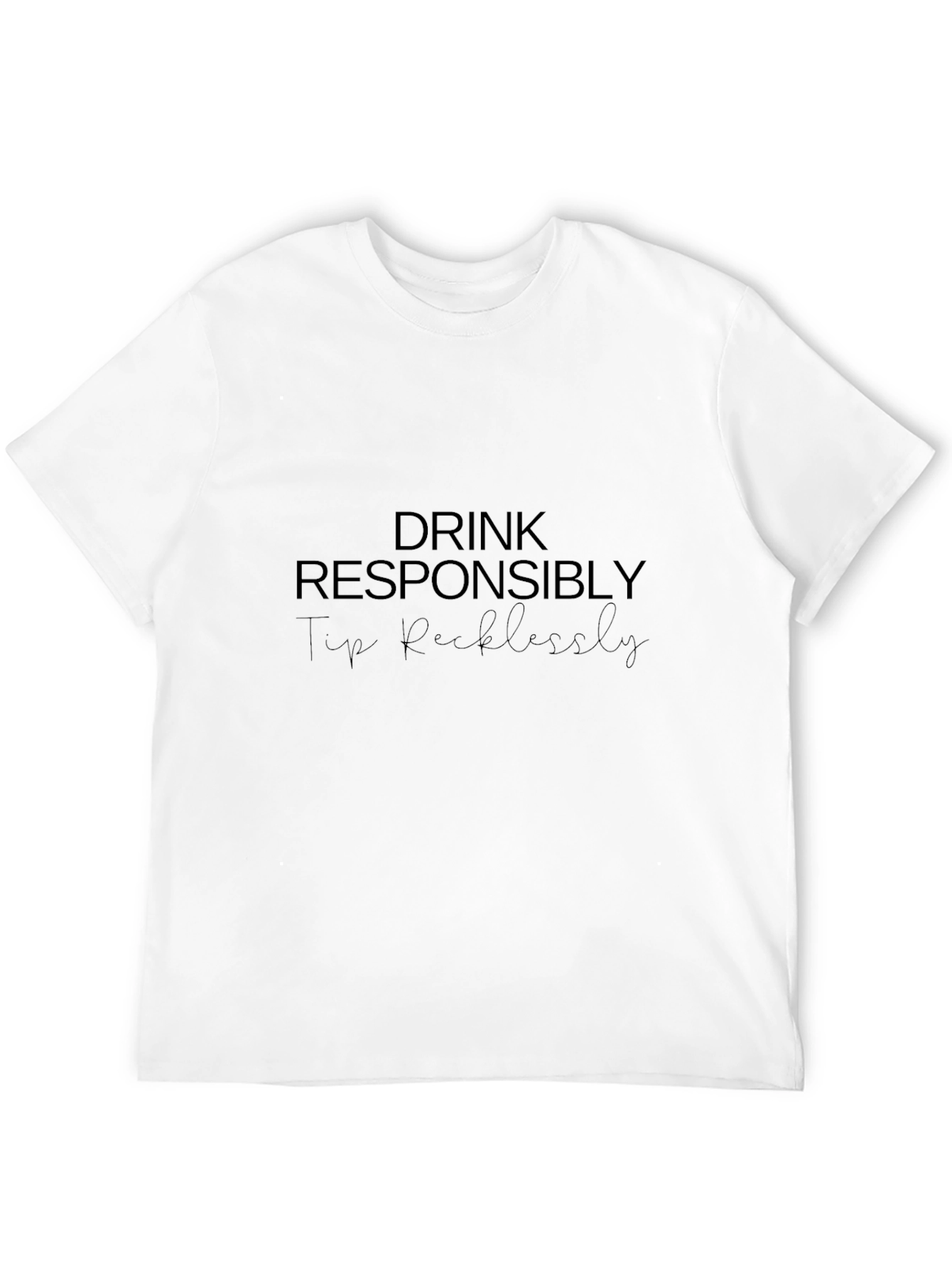 Black Drink Responsibly, Tip Recklessly Black T-Shirt view 12