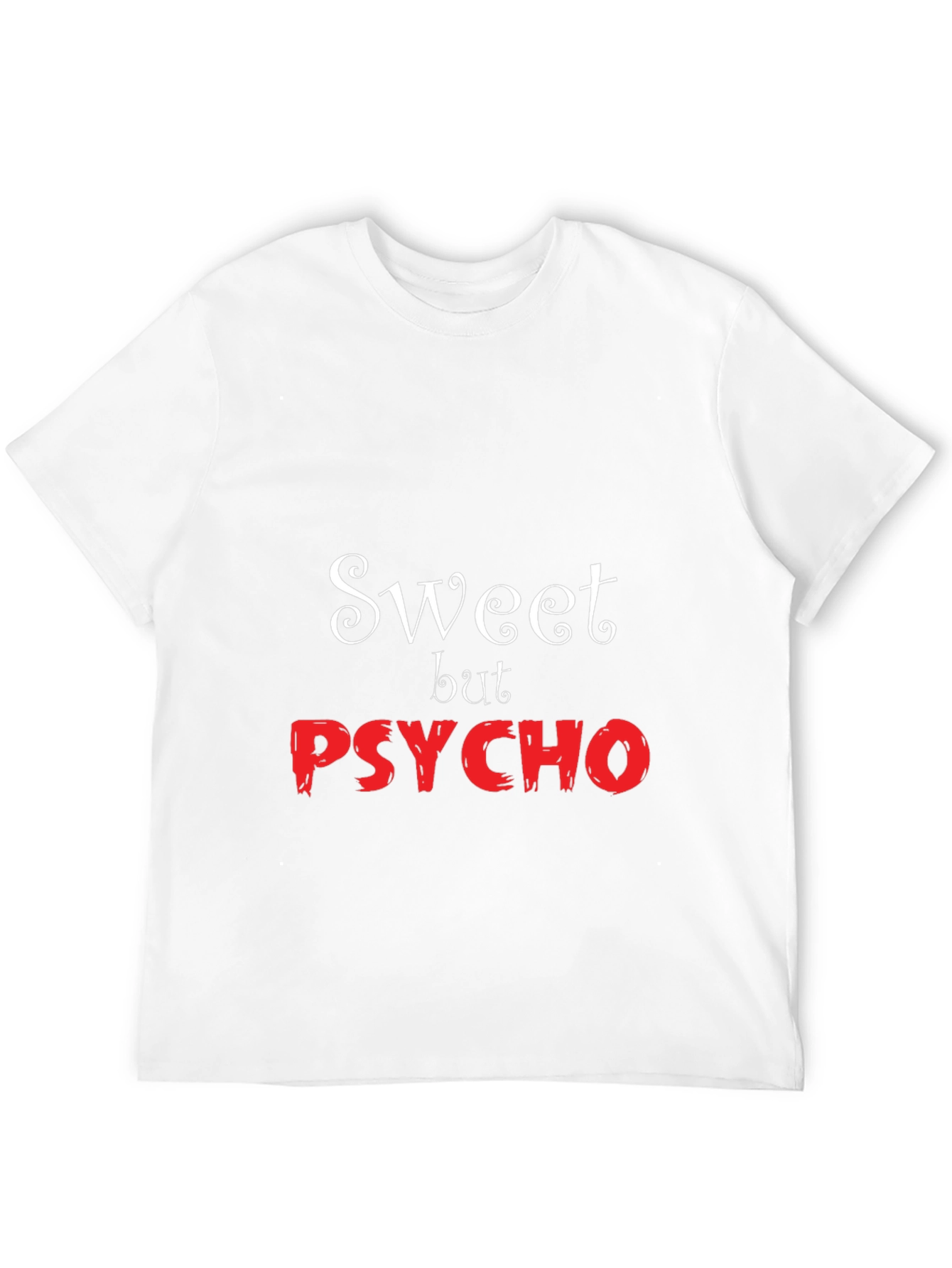 Black Sweet But Psycho T-Shirt - Funny Novelty Tee view 12