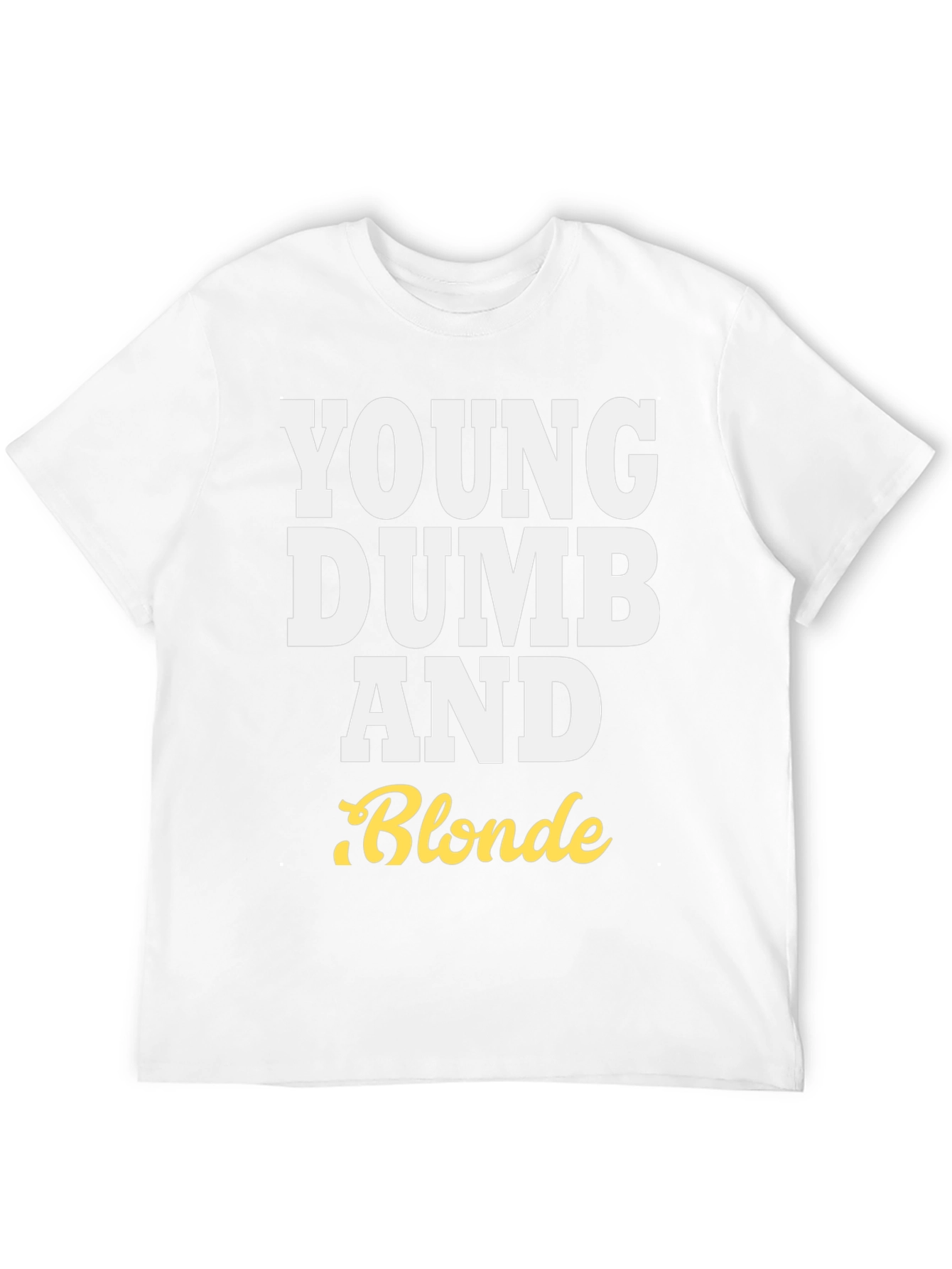 Black Young Dumb and Blonde T-Shirt - Funny Tee view 12