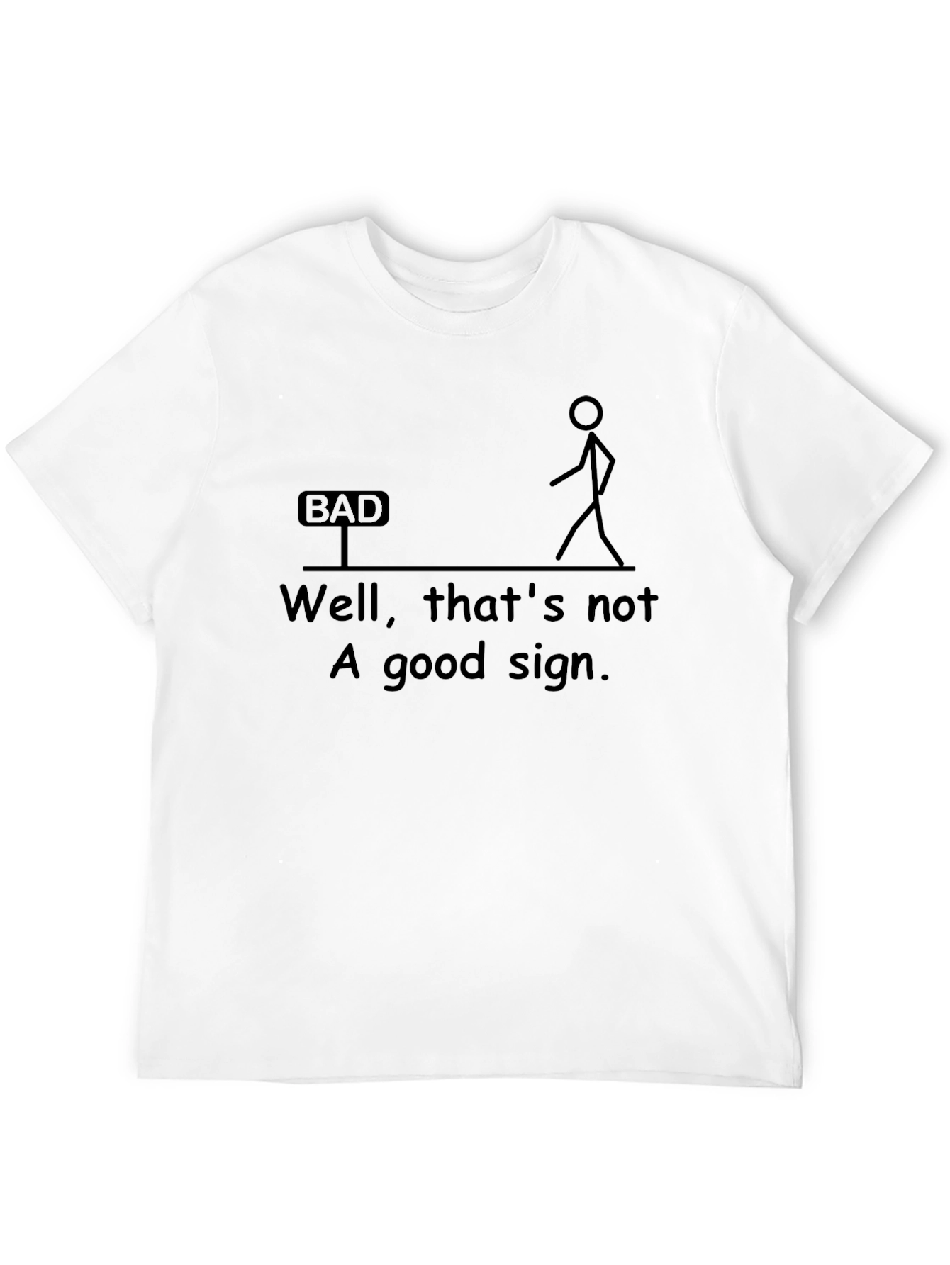 Black Humorous Graphic T-Shirt - "Bad Sign" Design view 12