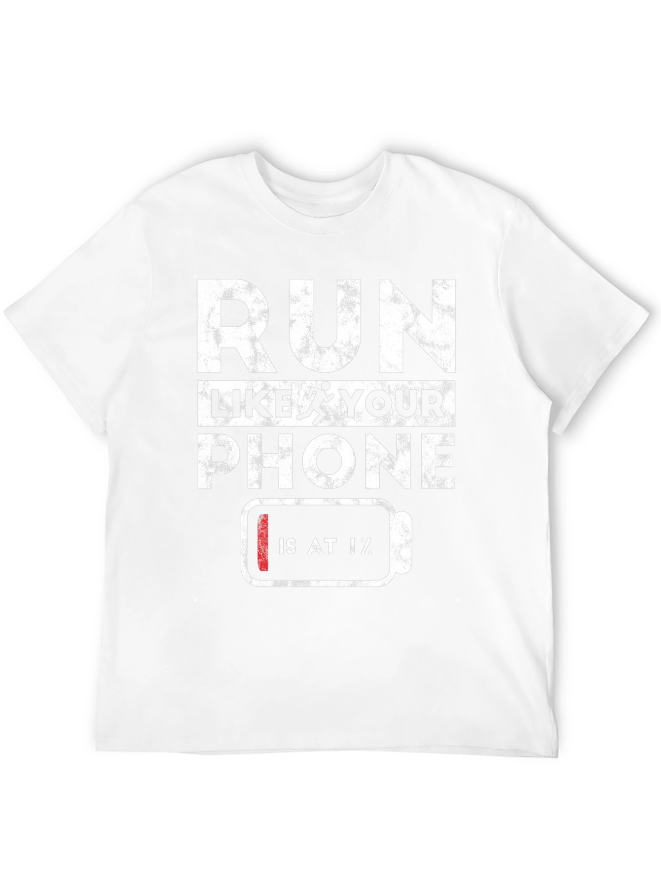 Black Run Like Your Phone is at 1% Funny Graphic Tee view 12