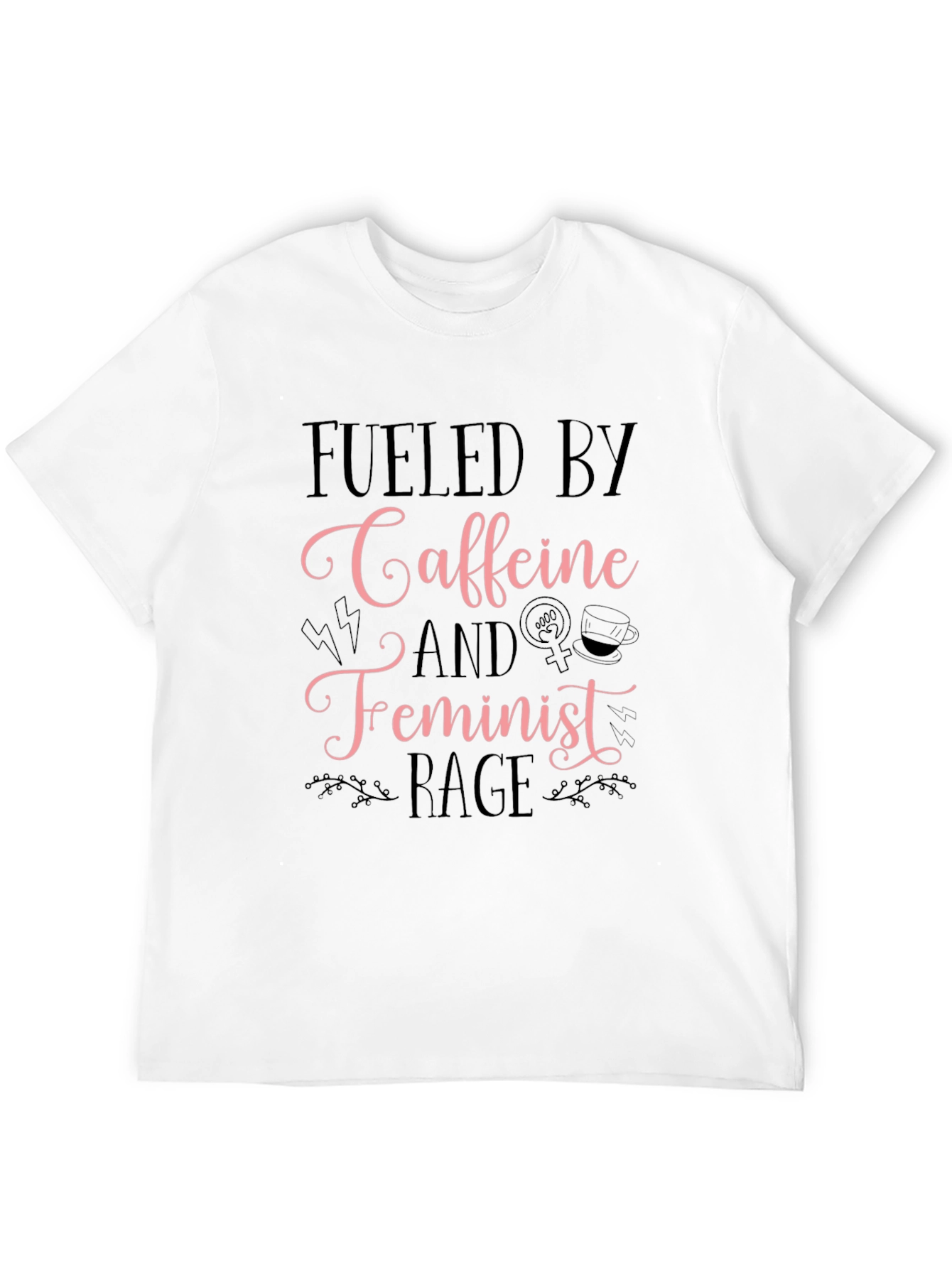 Black Fueled By Caffeine Feminist Rage T-Shirt view 12