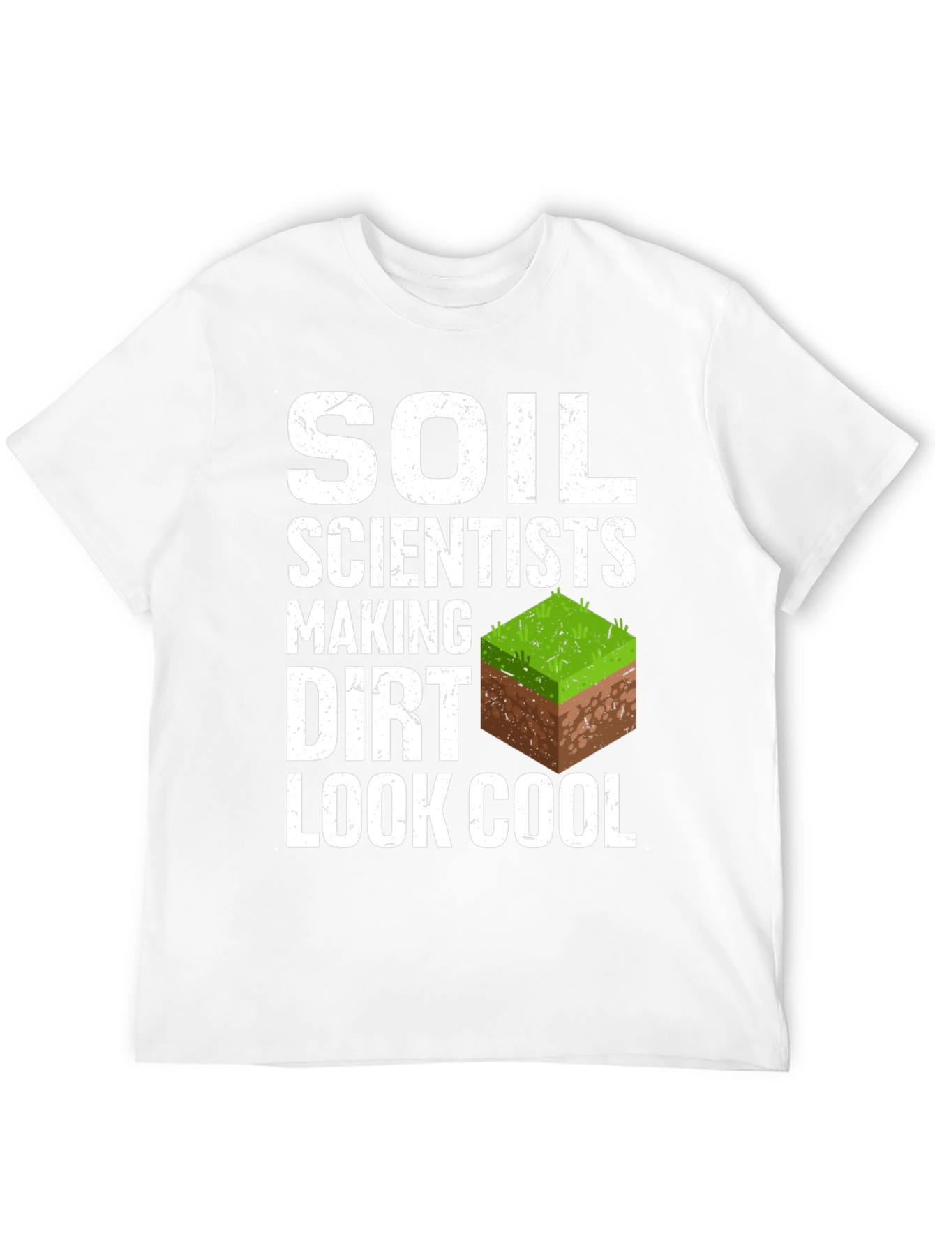 Black Soil Scientists Making Dirt Look Cool T-Shirt view 12