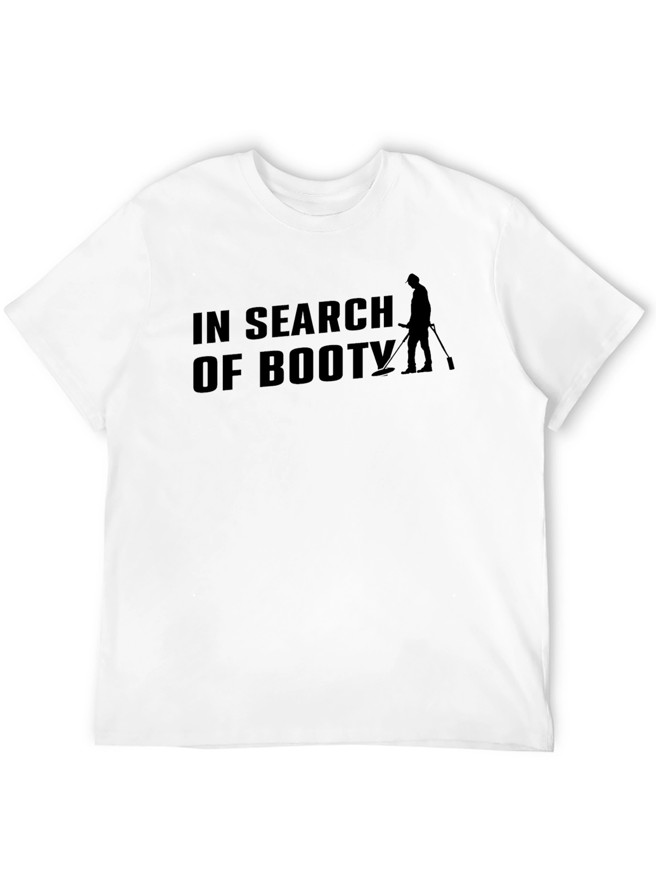 Black In Search of Booty T-Shirt view 12