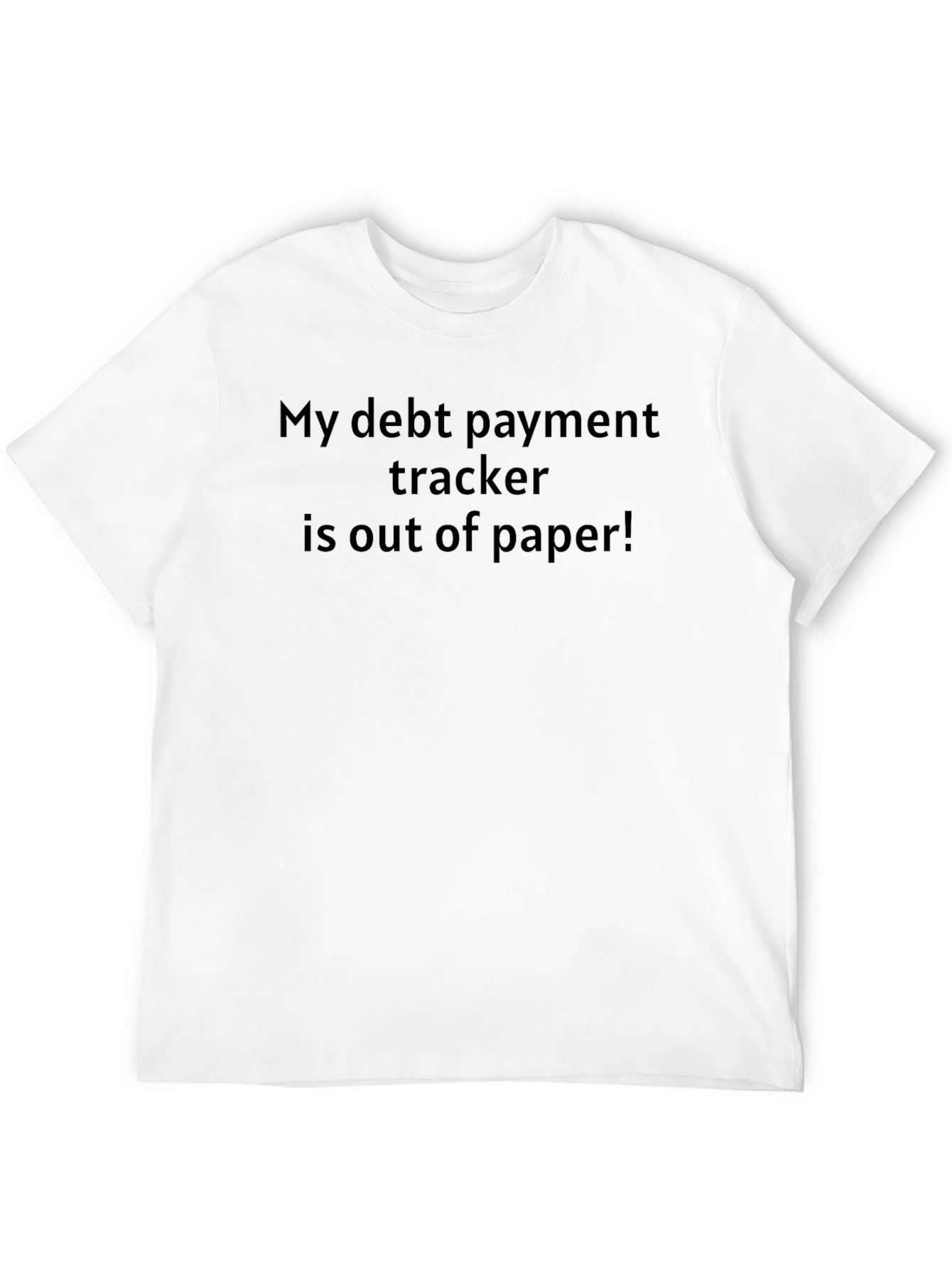 Black Debt Payment Tracker T-Shirt - Out of Paper! view 12