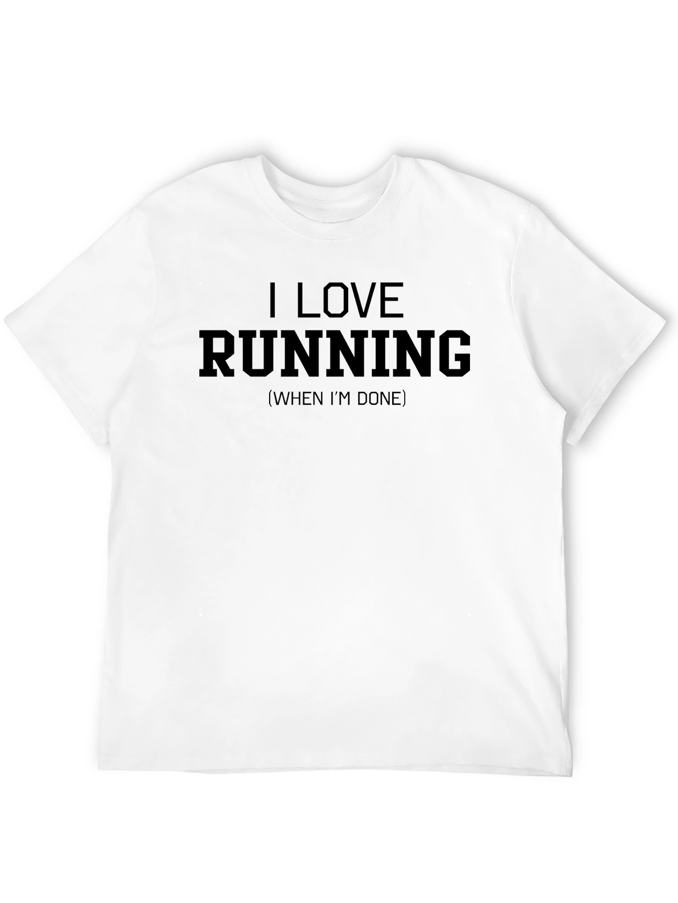 Black I Love Running (When I'm Done) Funny Graphic T-Shirt view 12