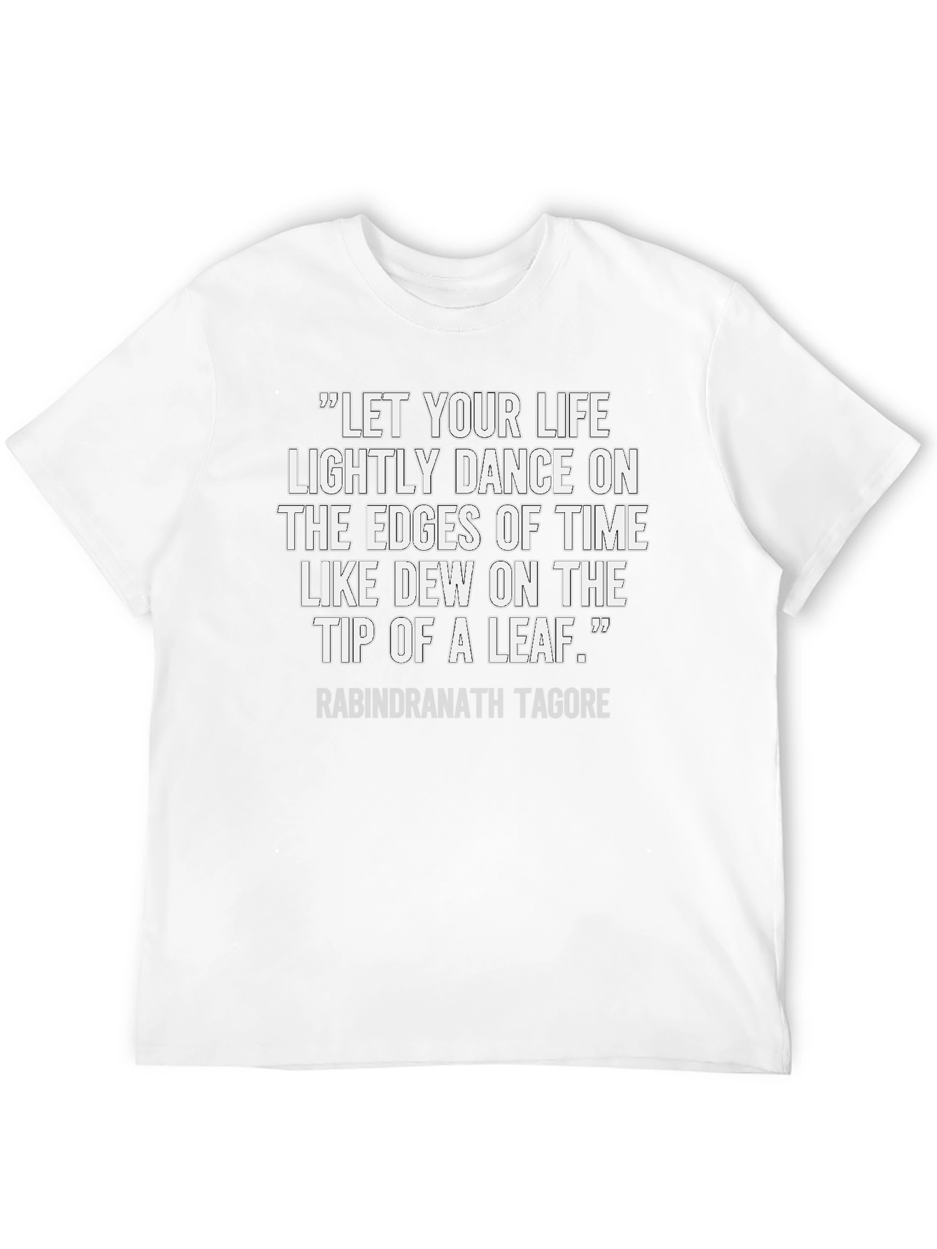 Black Inspirational Quote T-Shirt: Tagore Edition view 12