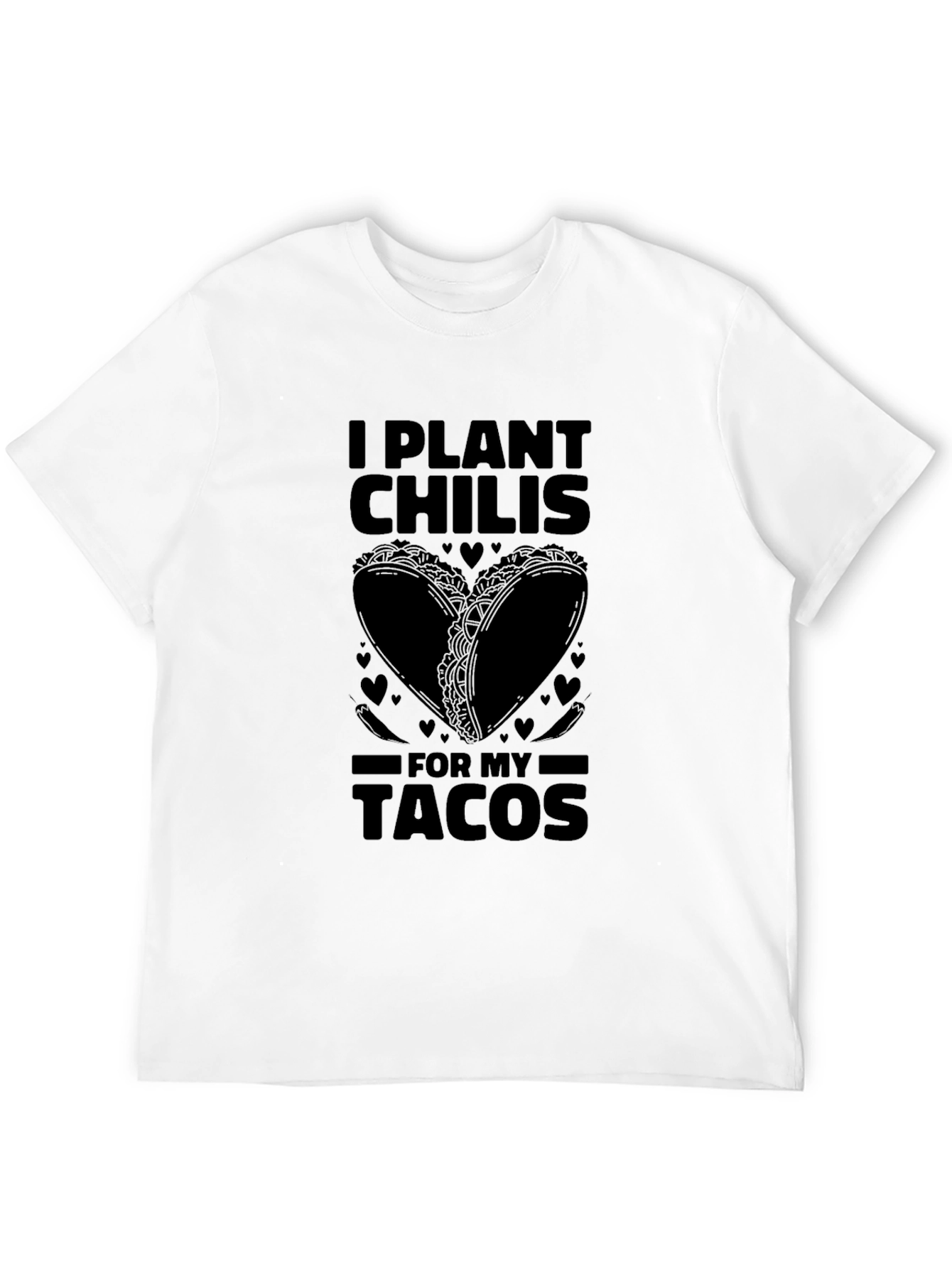 Black I Plant Chilis for My Tacos Graphic Tee view 12