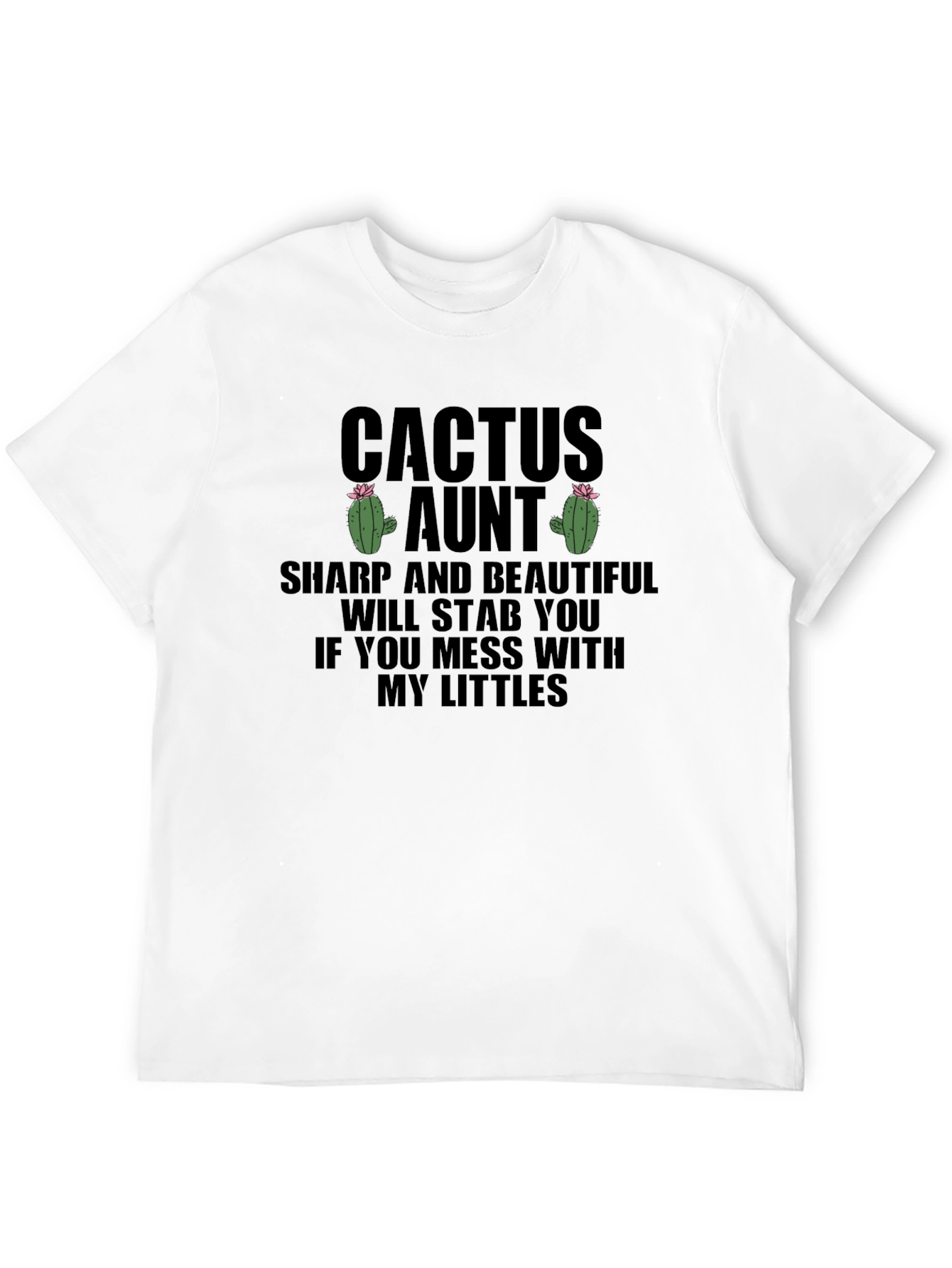 Black Cactus Aunt T-Shirt: Sharp & Beautiful, Funny Aunt Tee view 12