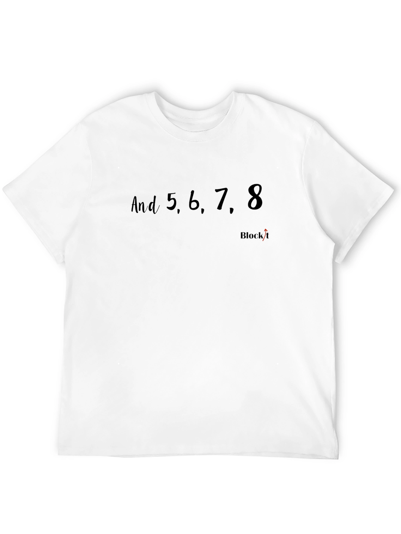 Black And 5, 6, 7, 8 T-Shirt - Dance Team Shirt view 12