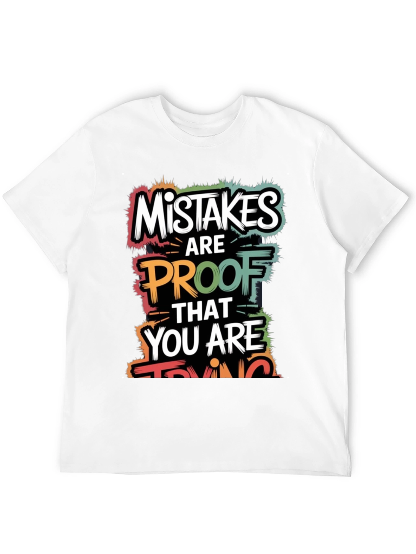 Black Mistakes Are Proof You Are Trying T-Shirt view 12