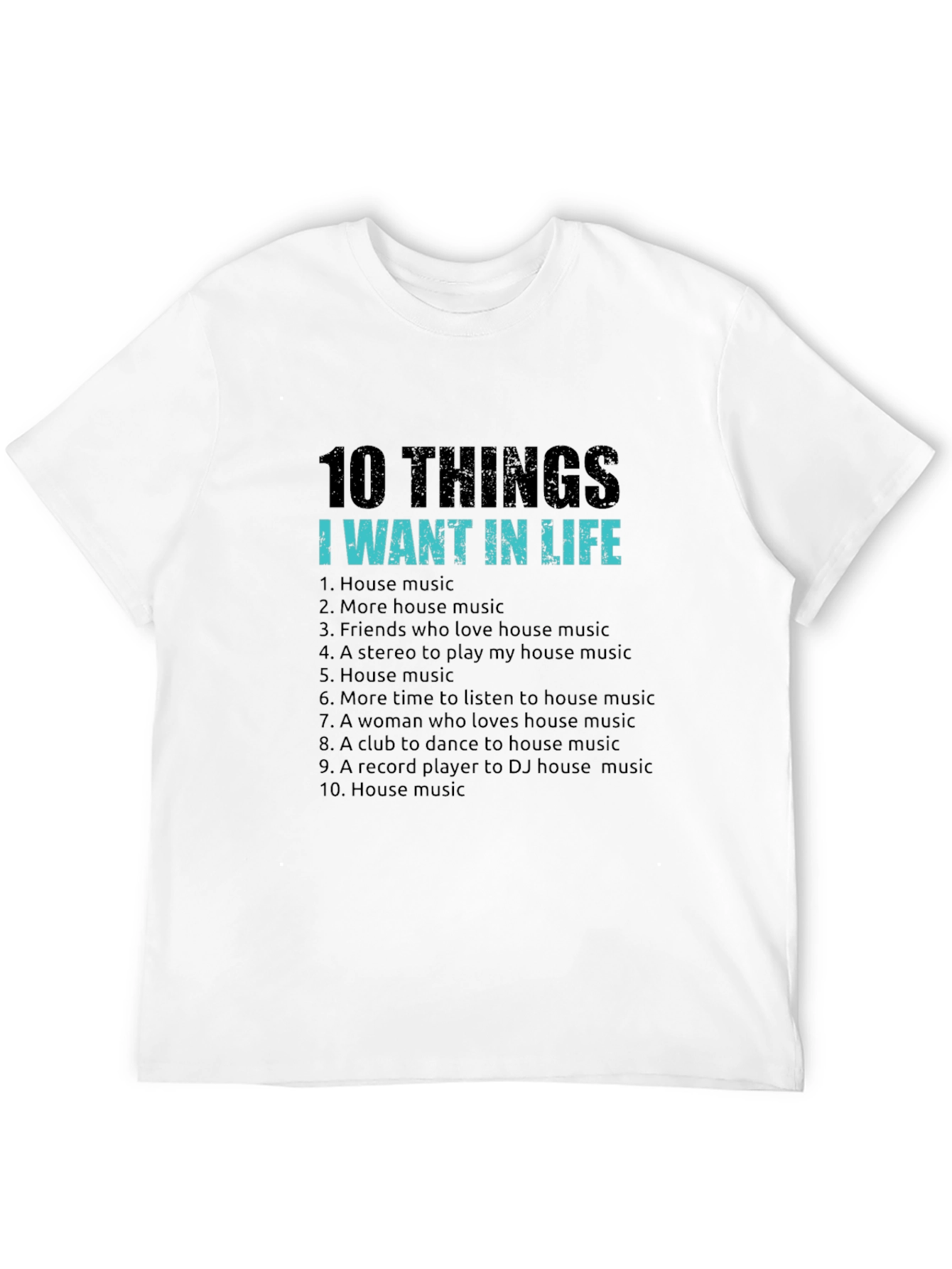 Black House Music Lover T-Shirt - 10 Things I Want In Life view 12