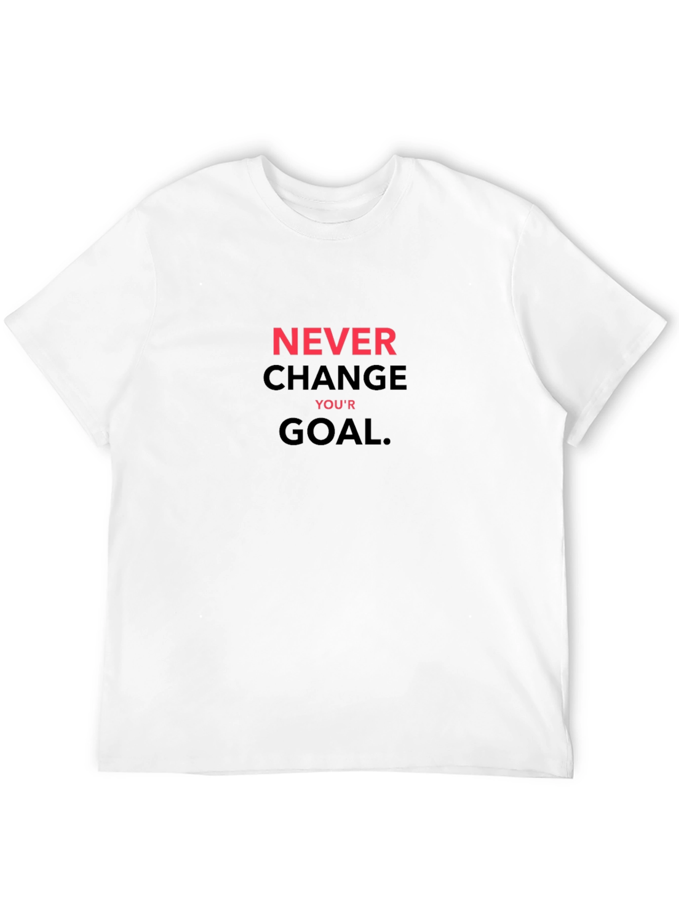 Black Motivational Black T-Shirt Never Change Your Goal view 12