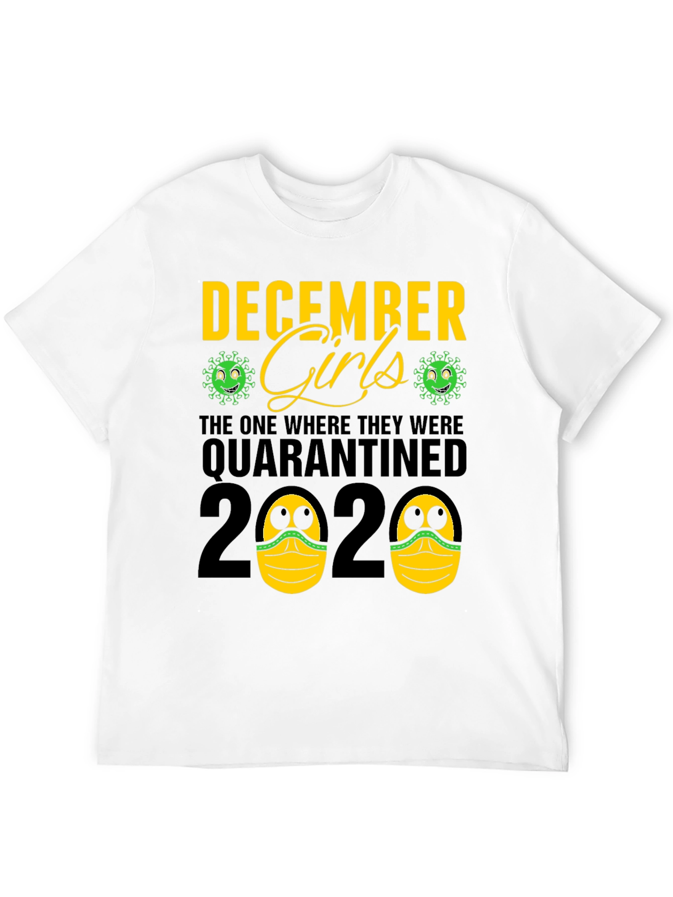 Black December Girls Quarantined 2020 T-Shirt view 12