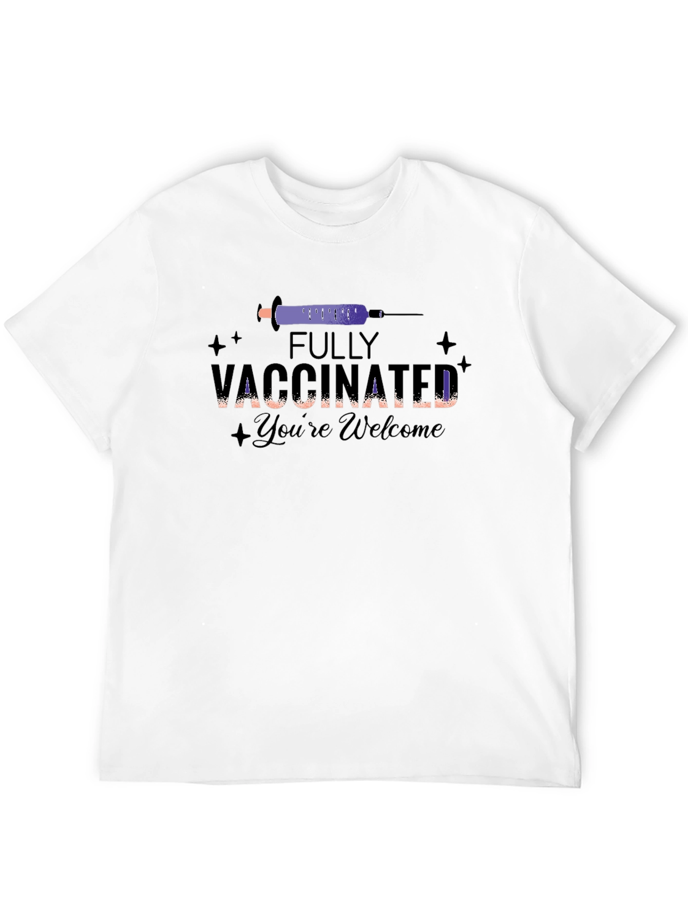 Black Fully Vaccinated T-Shirt: You're Welcome!  view 12
