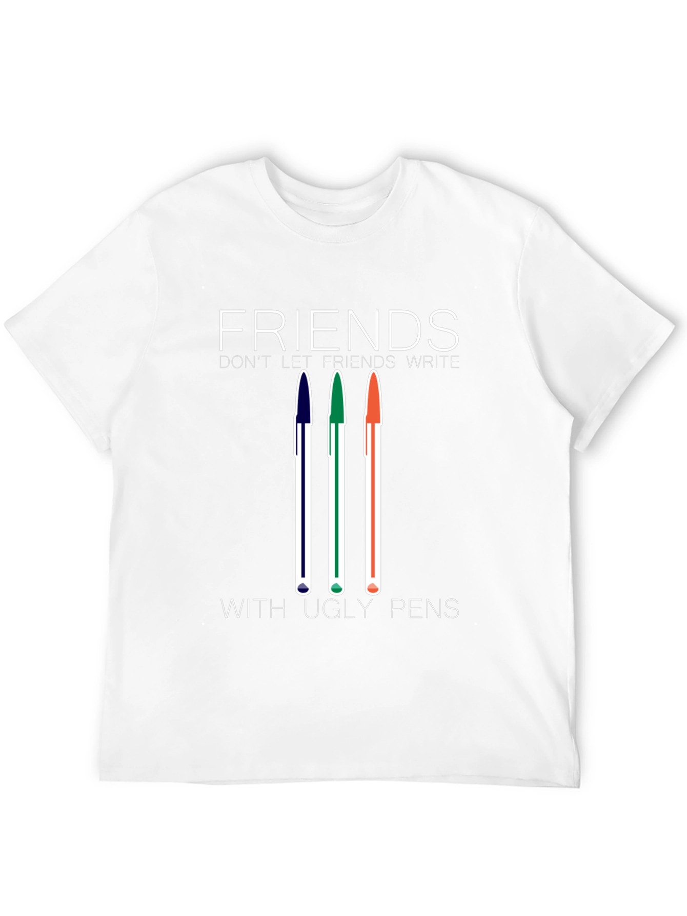 Black Friends Don't Let Friends Write With Ugly Pens T-Shirt view 12