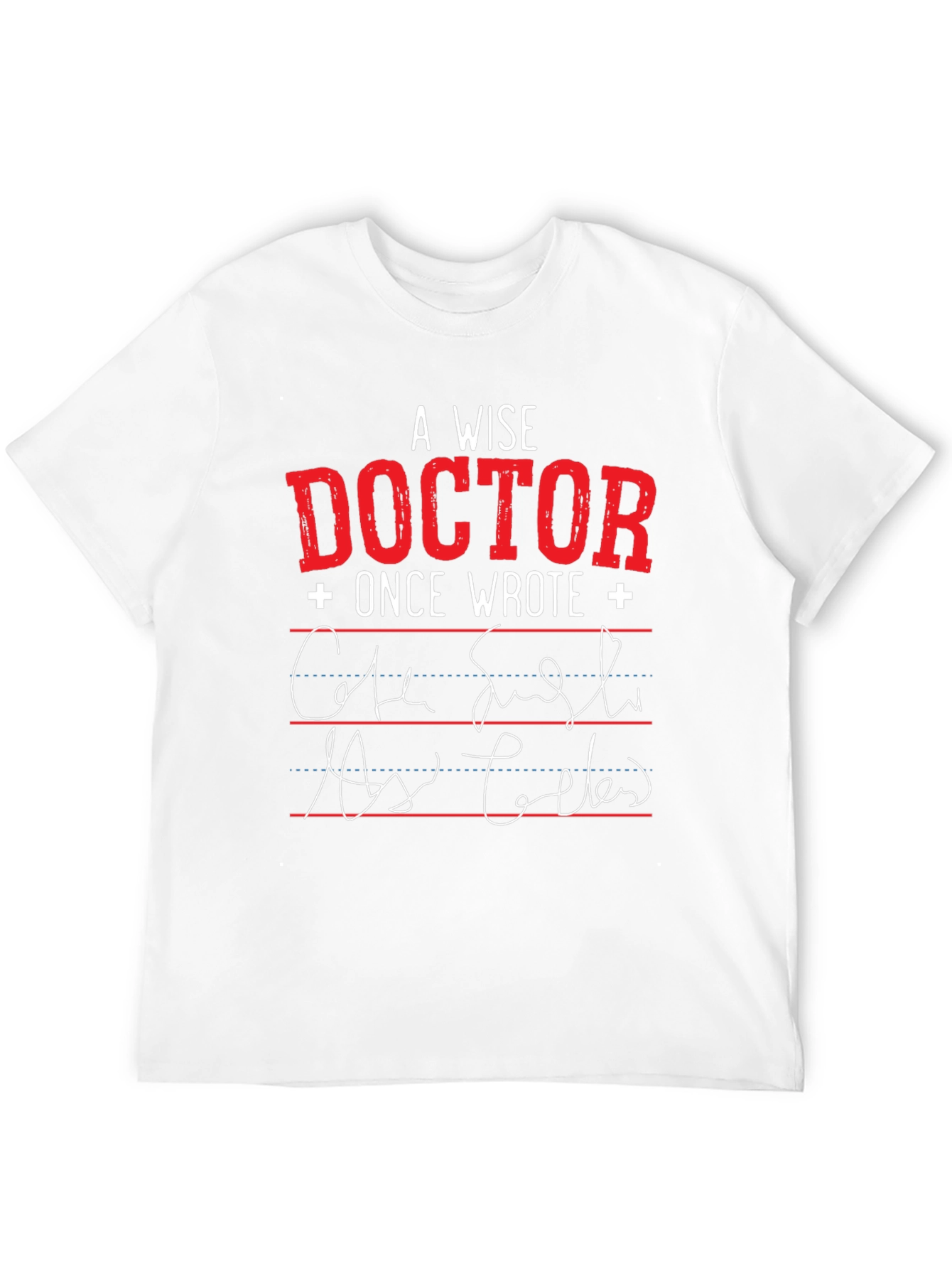 Black A Wise Doctor T-Shirt: Prescription Humor view 12