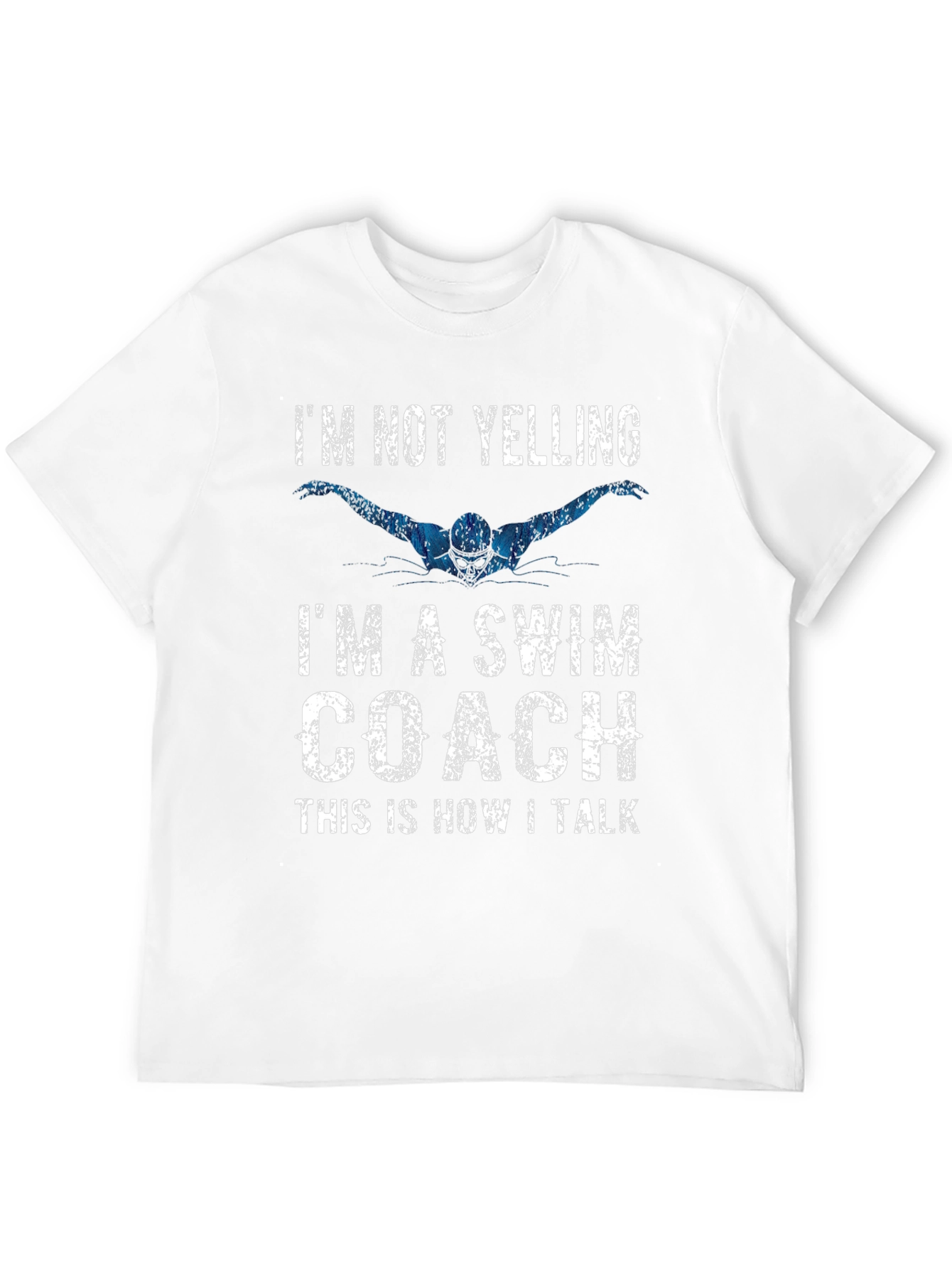 Swim Coach T-Shirt - I'm Not Yelling - 12