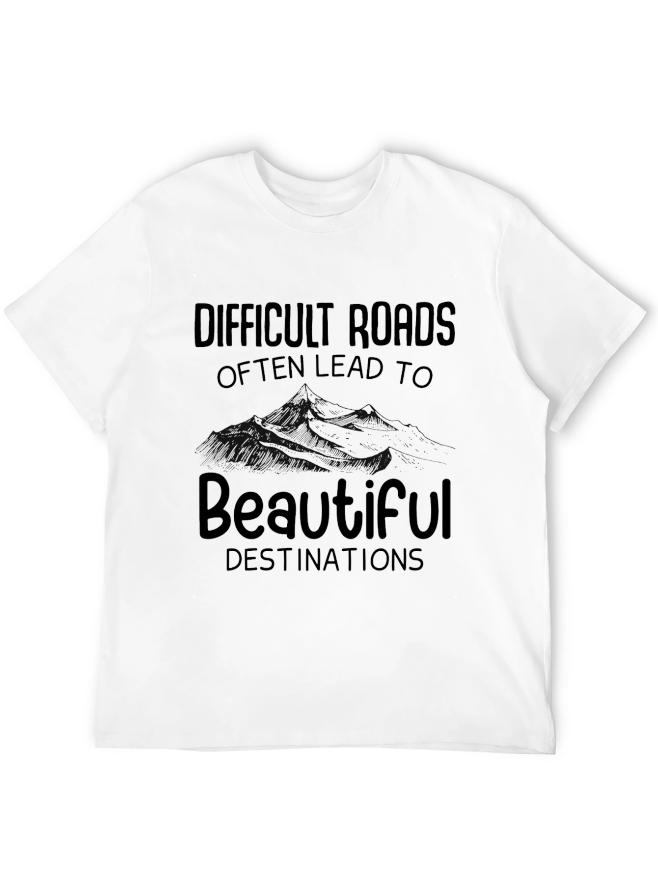 Black Inspirational Graphic Tee - Difficult Roads, Beautiful Destinations view 12
