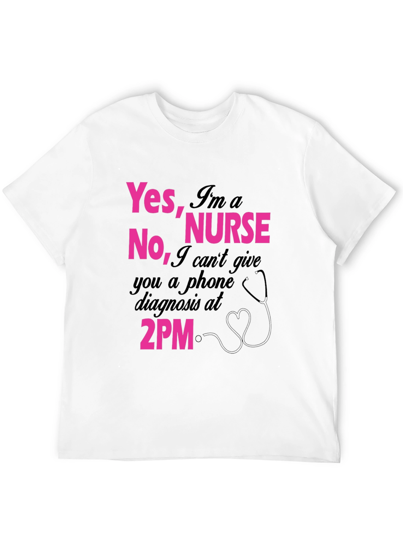 Black Yes I'm a Nurse T-Shirt - Funny 2PM Quote! view 12