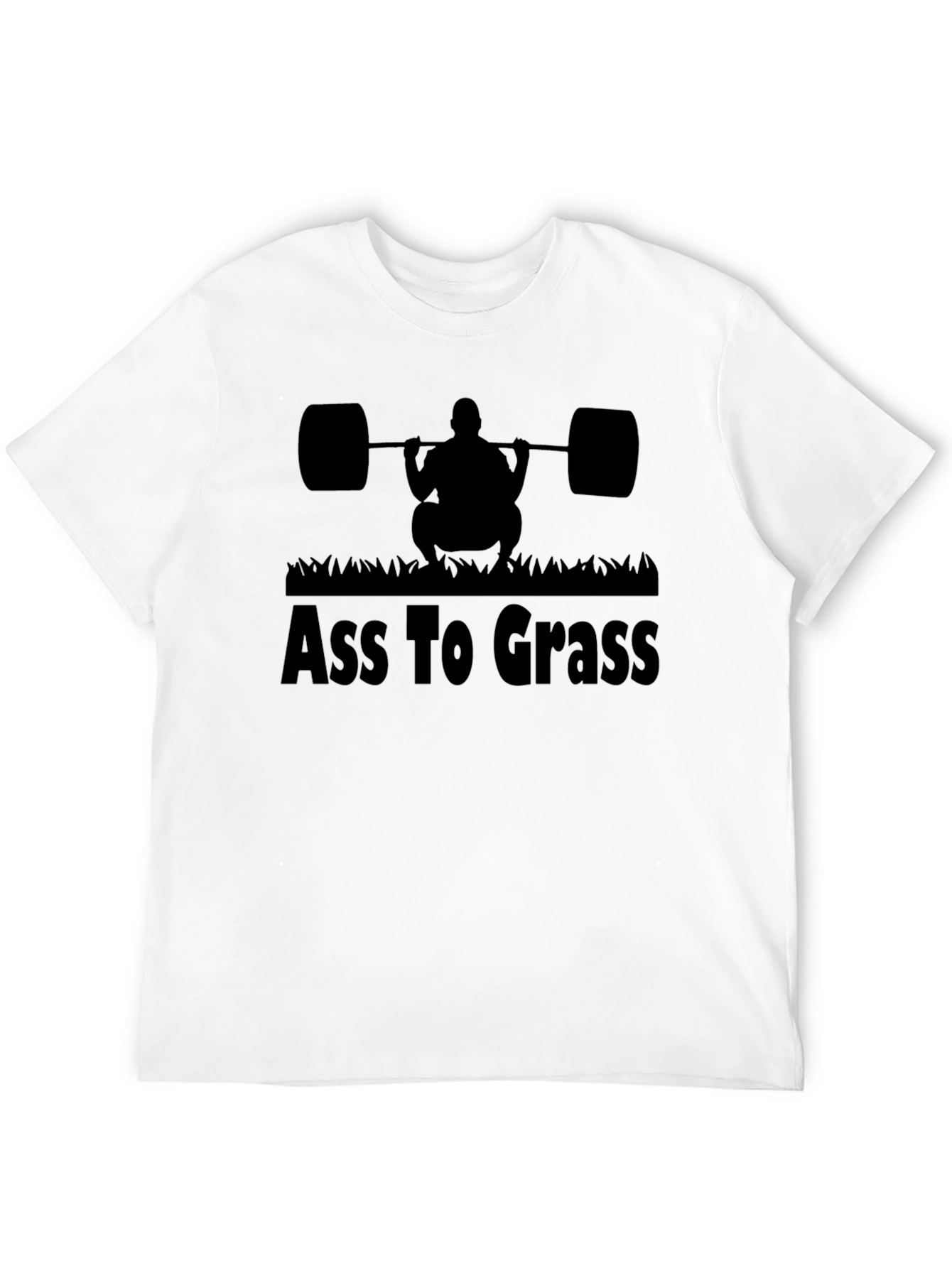 Black Ass To Grass Black T-Shirt Gym Motivation view 12