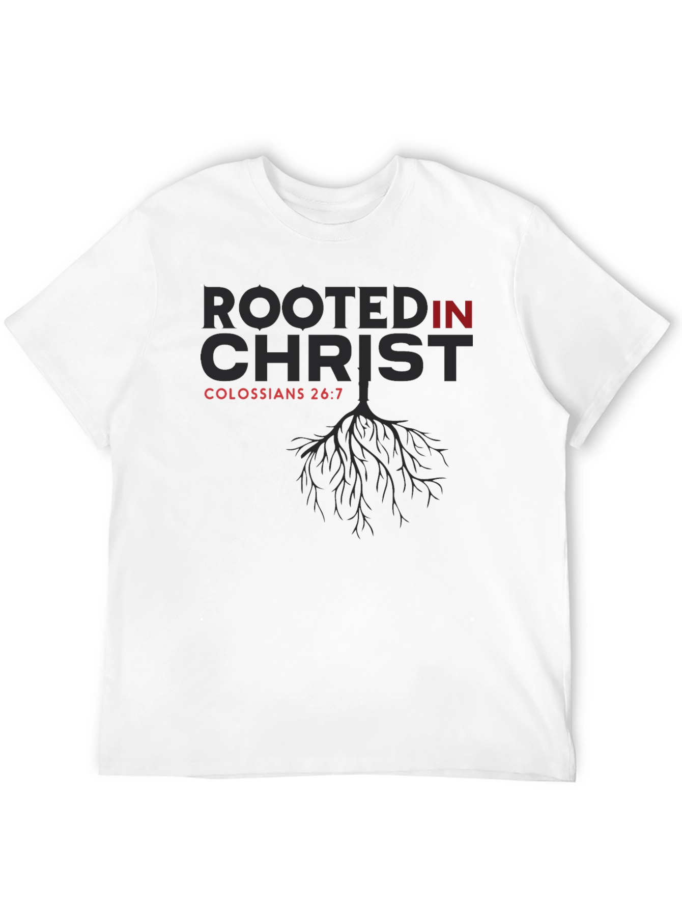 Rooted in Christ Tee - Colossians 2:6-7 - 12