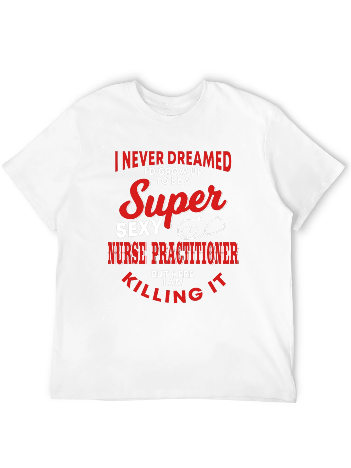 Black Super Sexy Nurse Practitioner Novelty Tee view 12