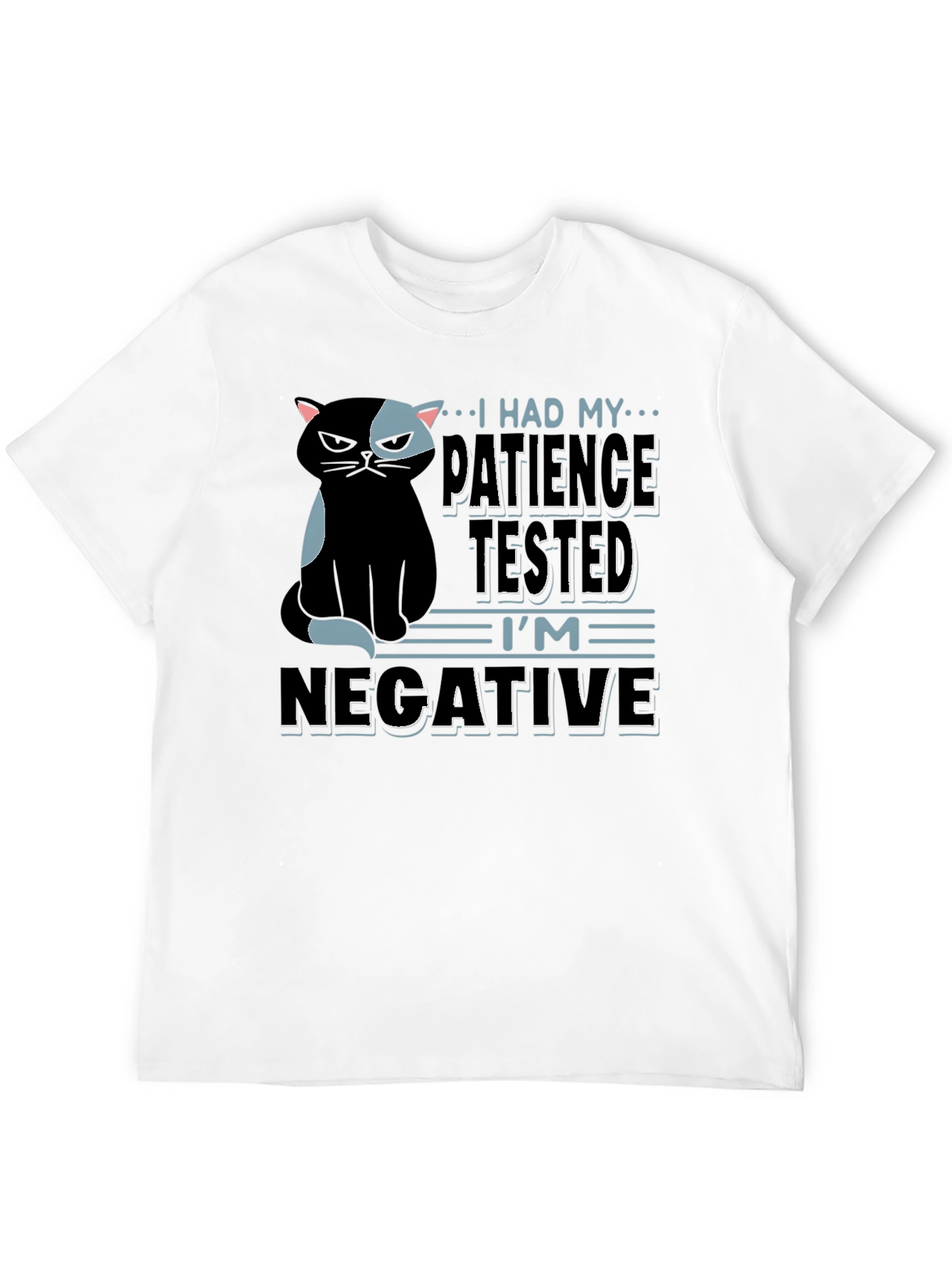 Black Patience Tested Cat T-Shirt - Negative Funny Tee view 12