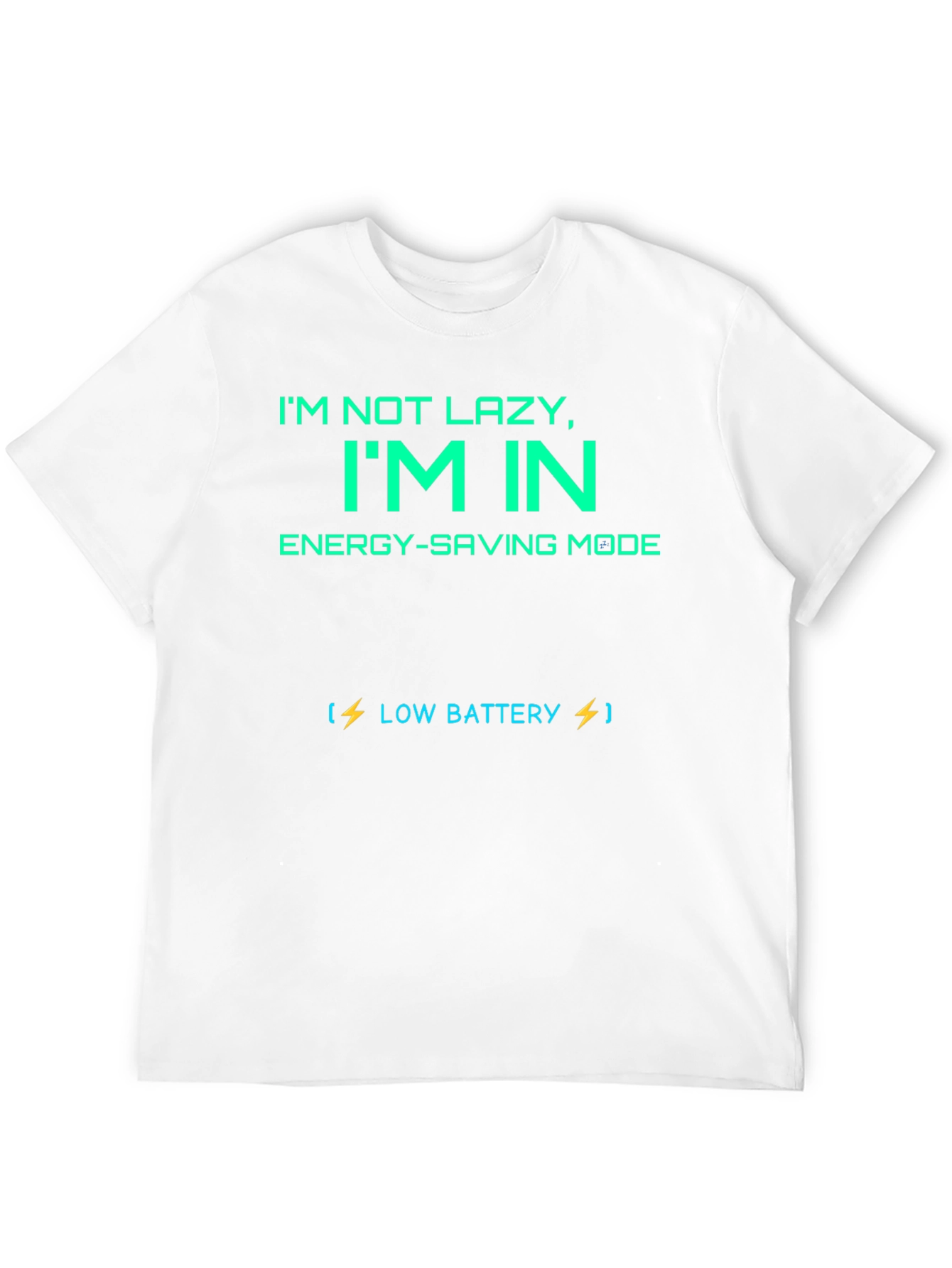 Black Funny "I'm Not Lazy" Graphic Tee view 12