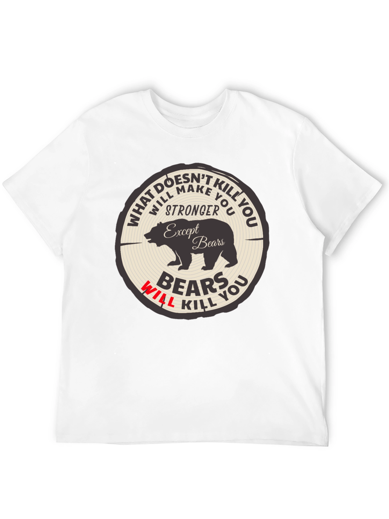 Black Bears Will Kill You Graphic Tee view 12